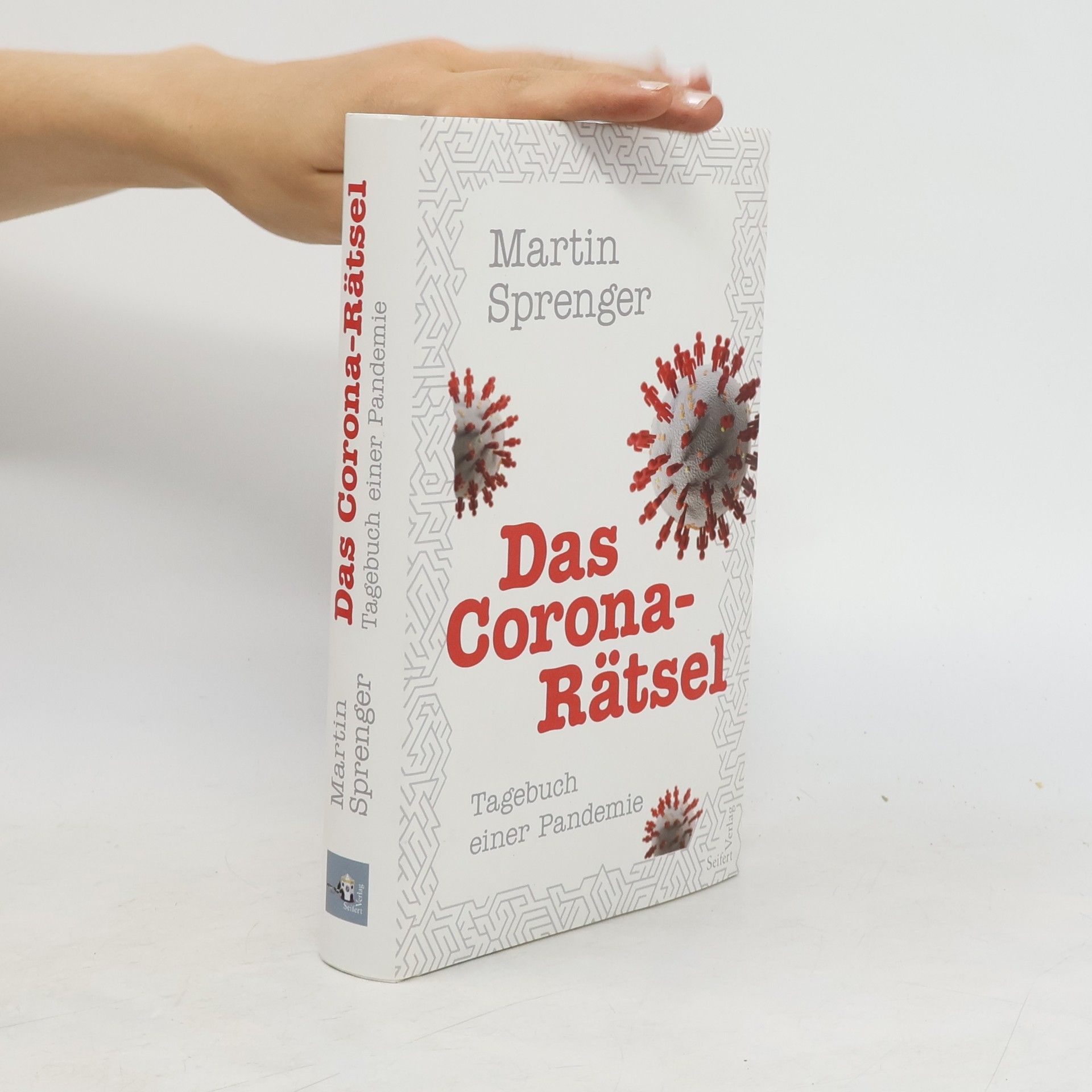 Martin Sprenger Das Corona-Rätsel