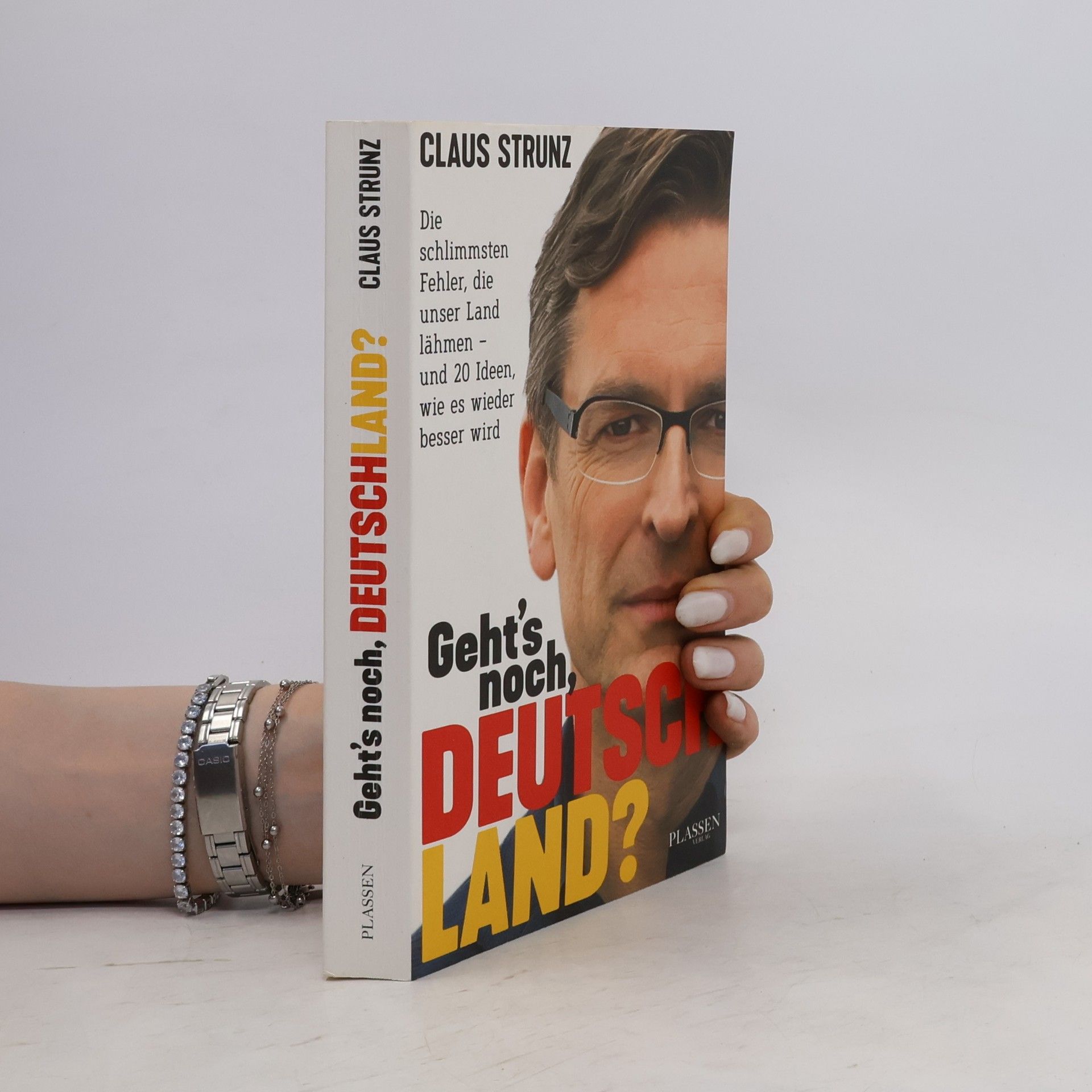Claus Strunz Geht's noch, Deutschland?