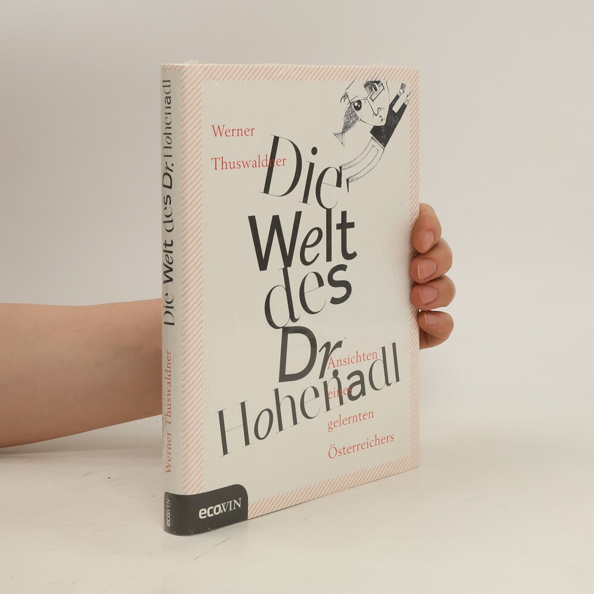 Werner Thuswaldner Die Welt des Dr. Hohenadl