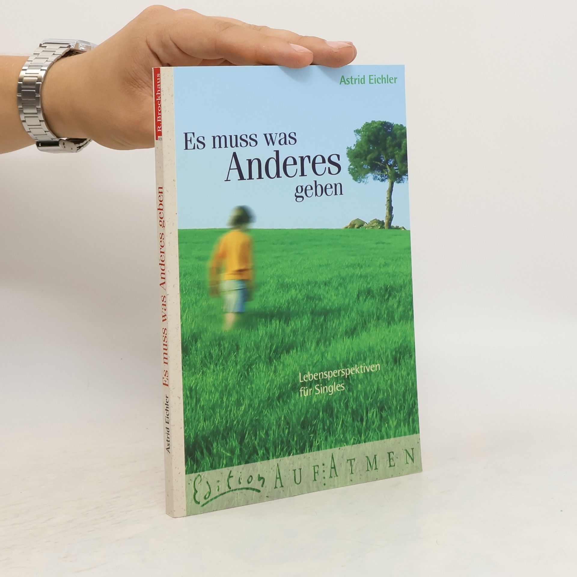Astrid Eichler Es muss was anderes geben