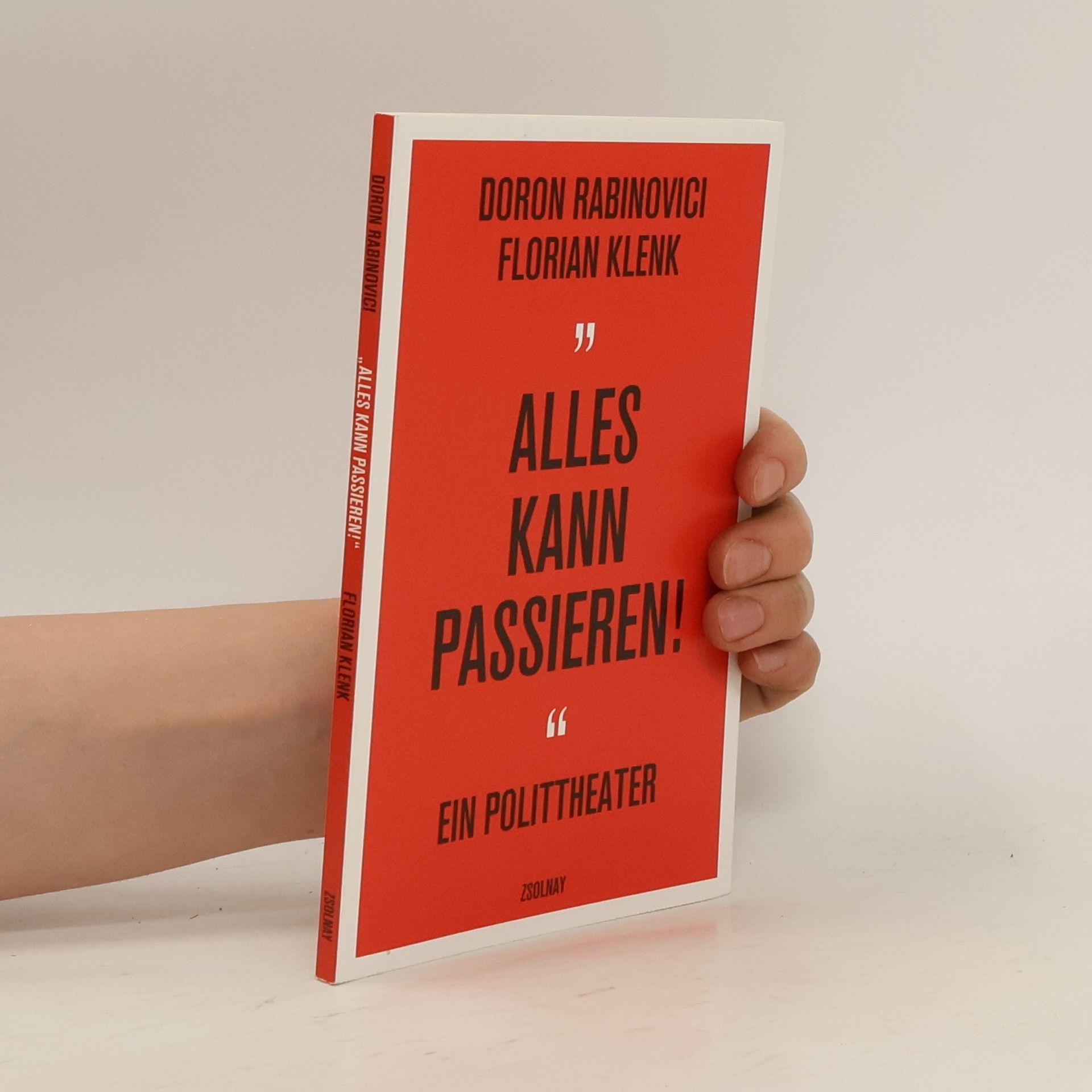 Doron Rabinovici Alles kann passieren!