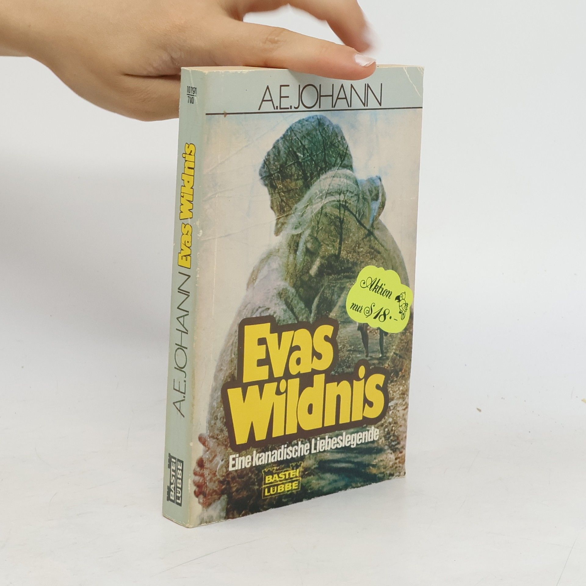 Alfred E. Johann Evas Wildnis. Eine kanadische Liebeslegende