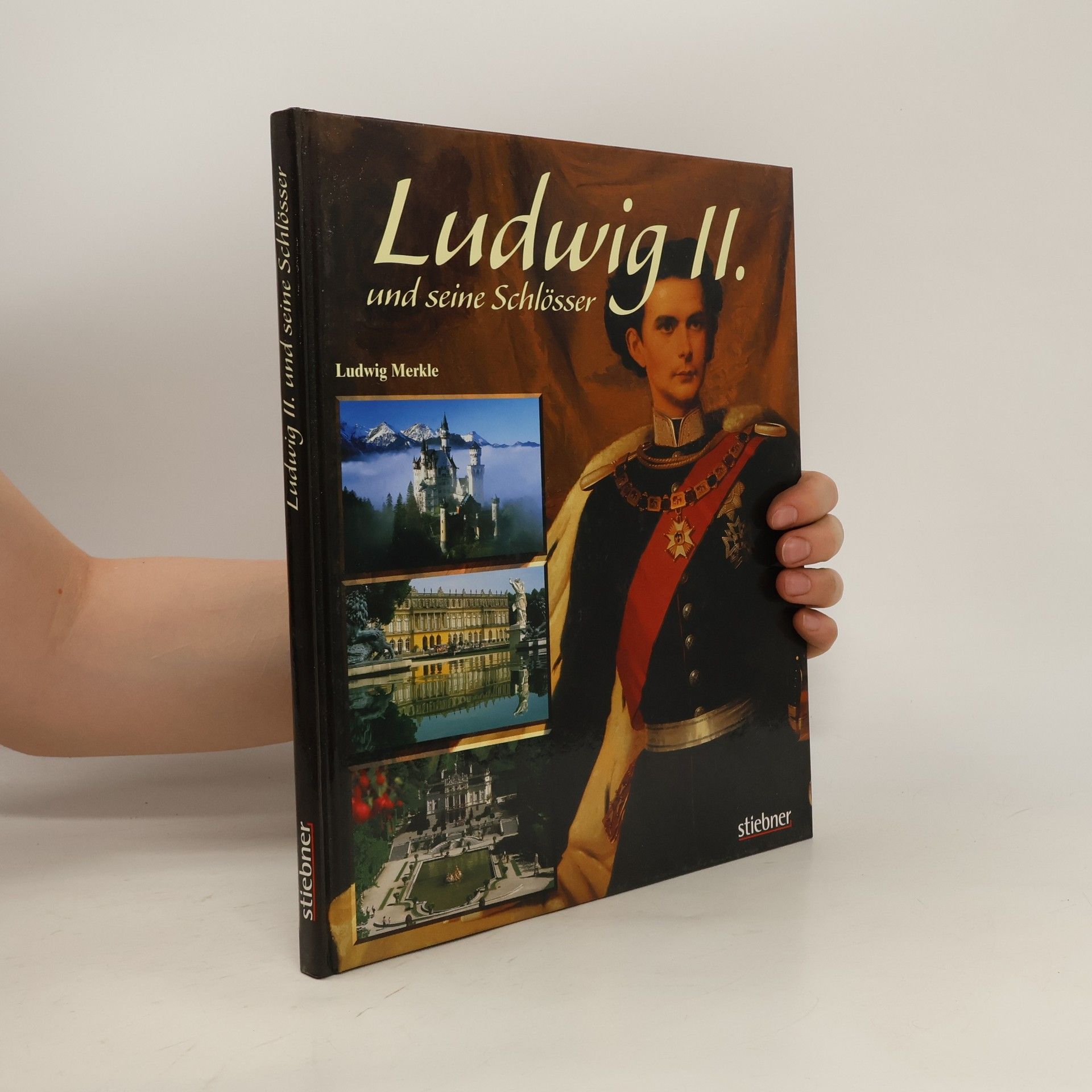 Ludwig Merkle Ludwig II. und seine Schlösser