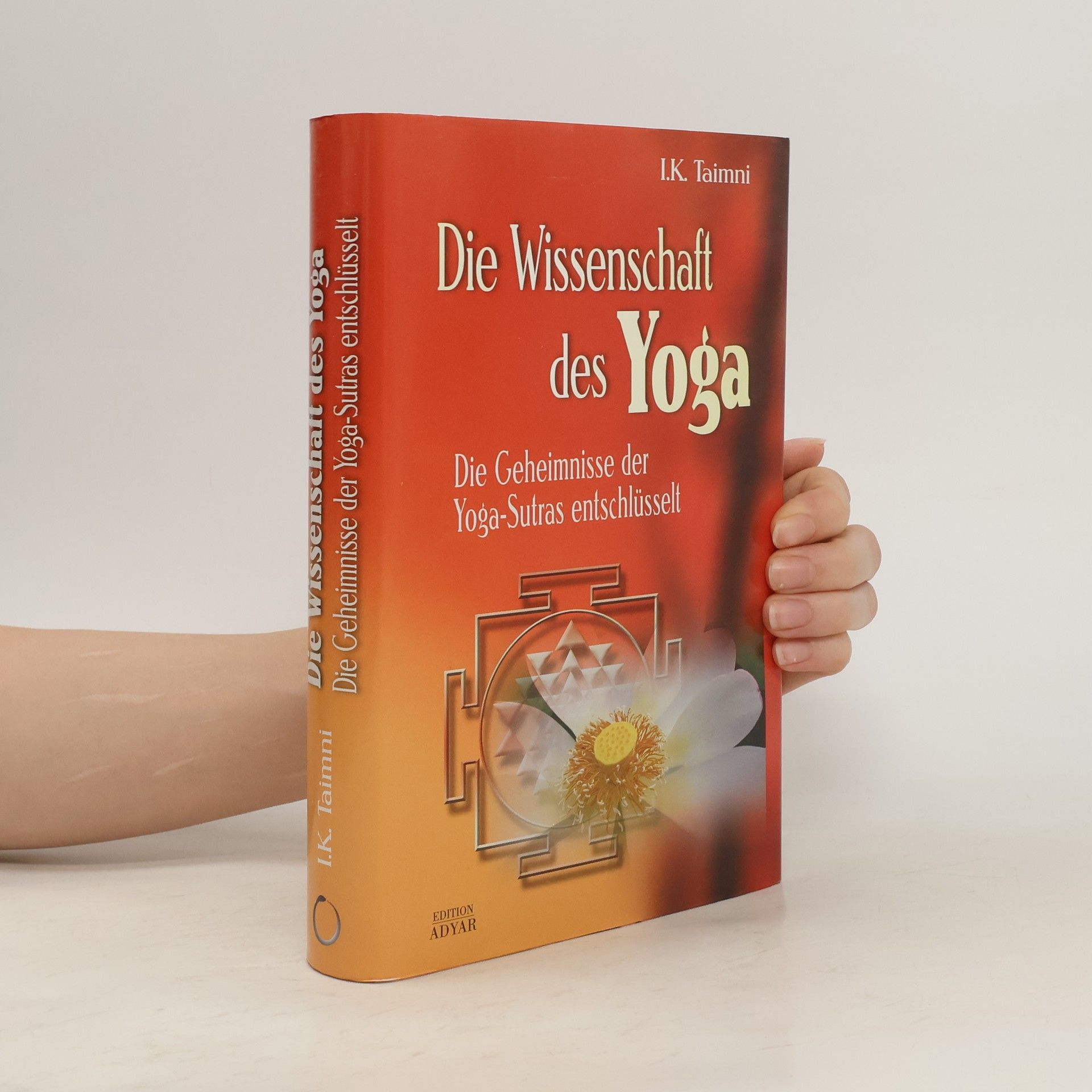 I. K. Taimni Die Wissenschaft des Yoga