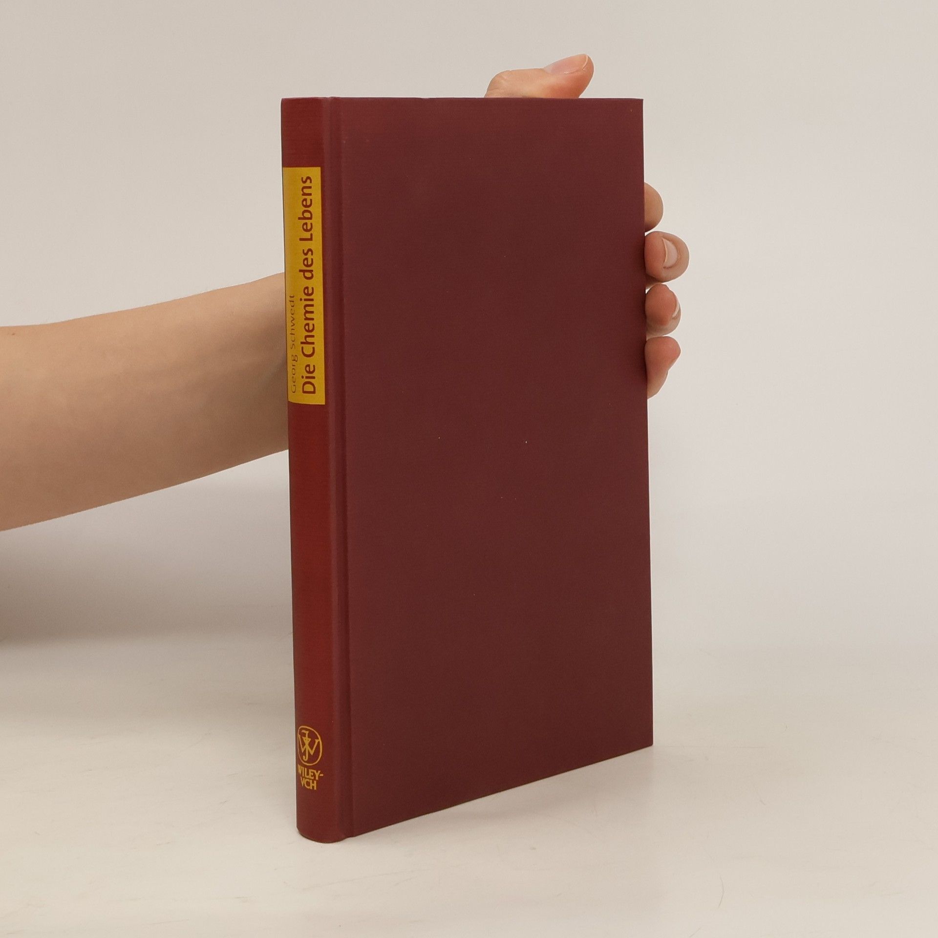 Georg Schwedt Die Chemie des Lebens