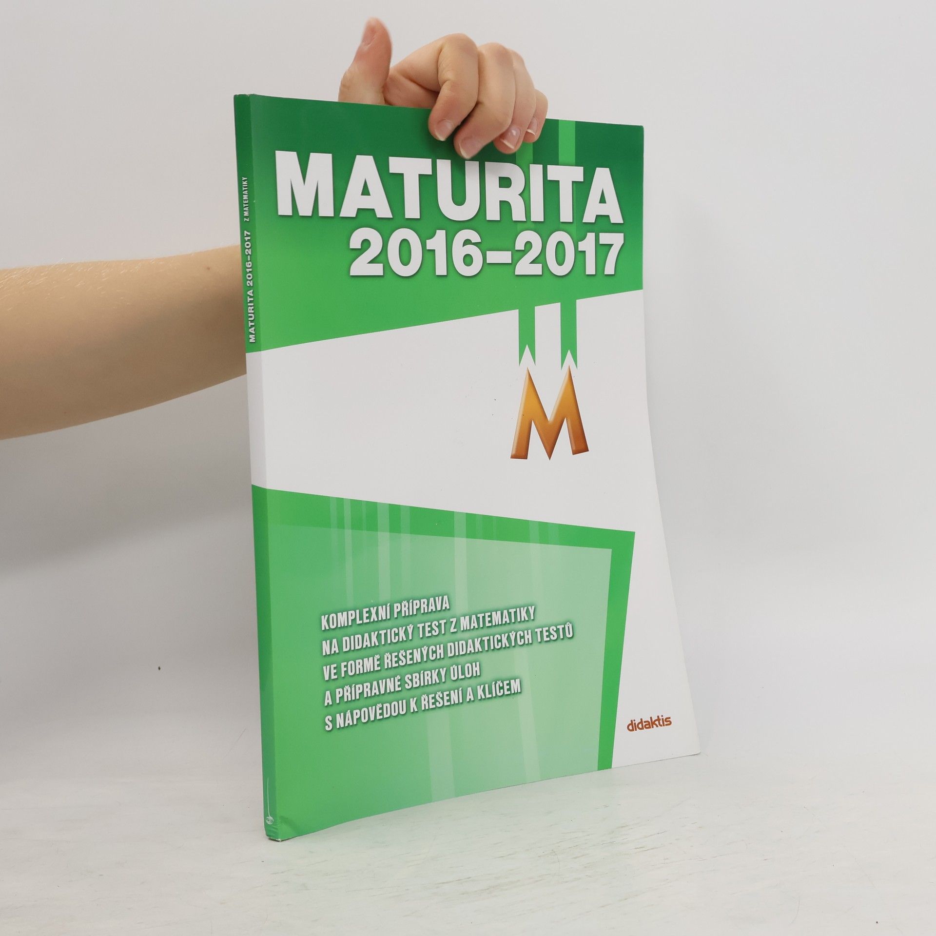 Autorenkollektiv Maturita 2016-2017. Matematika