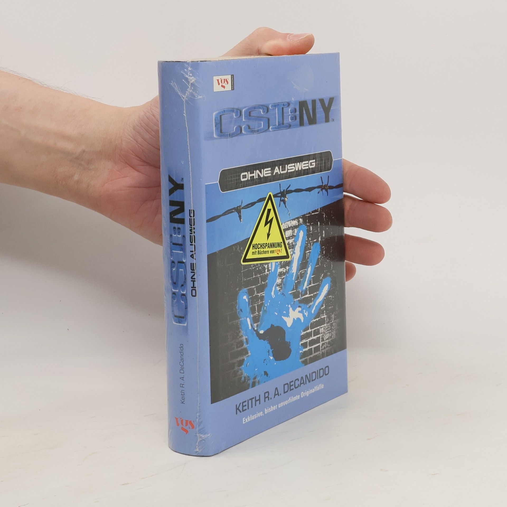 Keith R. A. DeCandido CSI: NY - ohne Ausweg