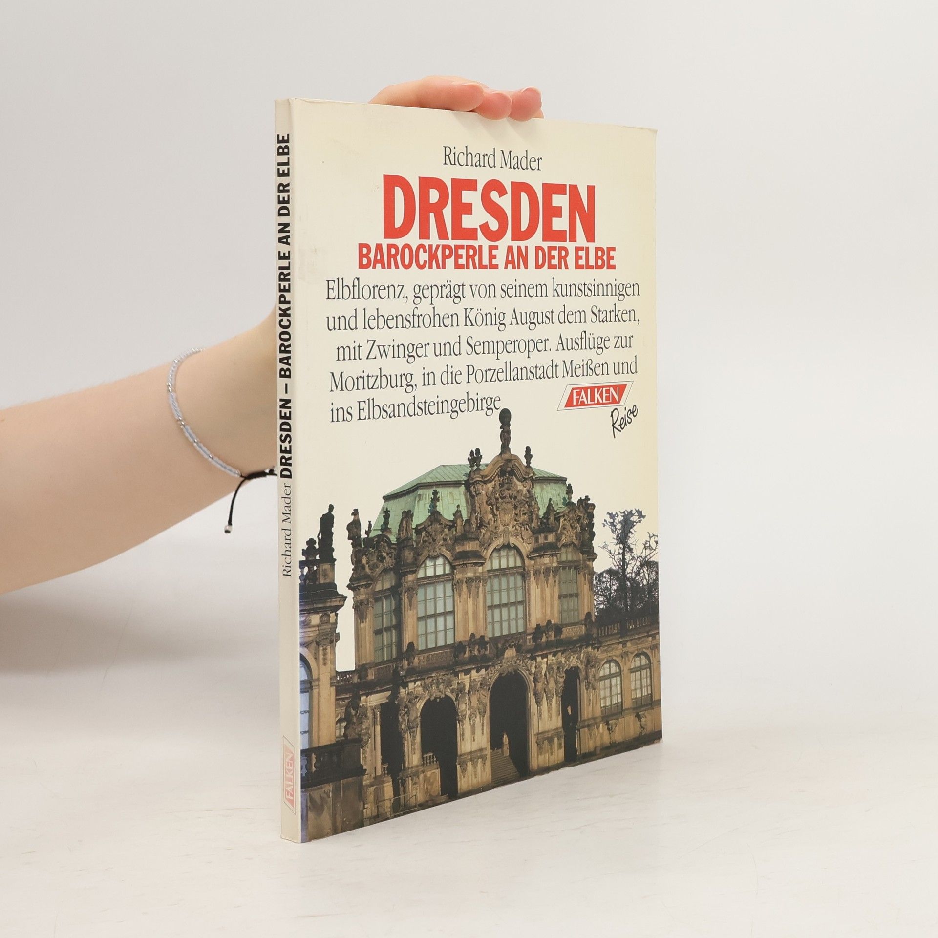 Richard Mader Dresden - Barockperle an der Elbe