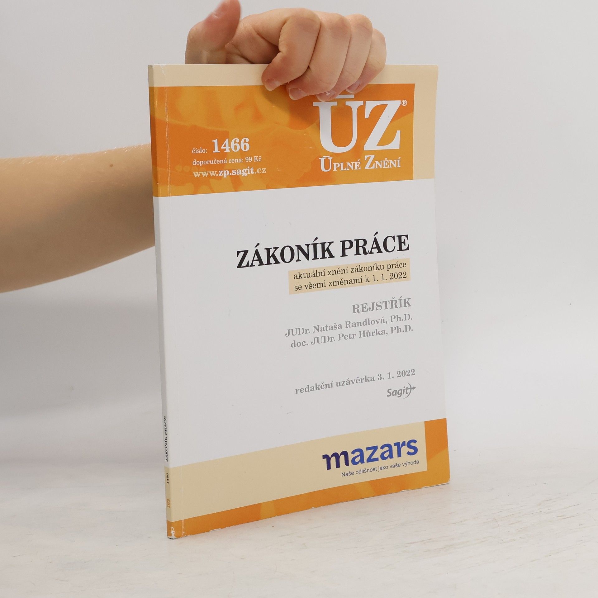Autores varios Zákoník práce: aktuální znění zýkoníku práce se všemi změnami k 1.1.2022