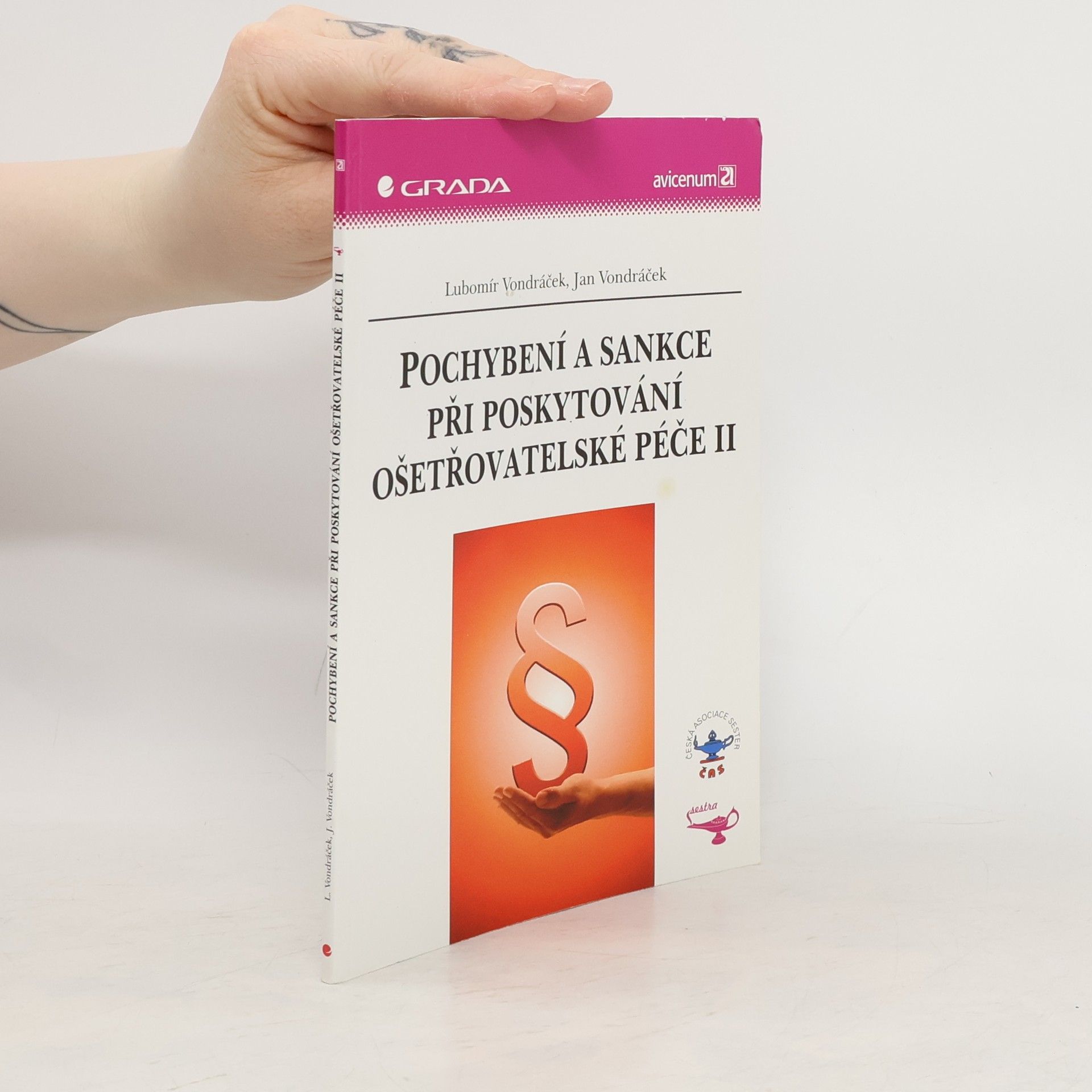 Jan Vondráček Pochybení a sankce při poskytování ošetřovatelské péče II