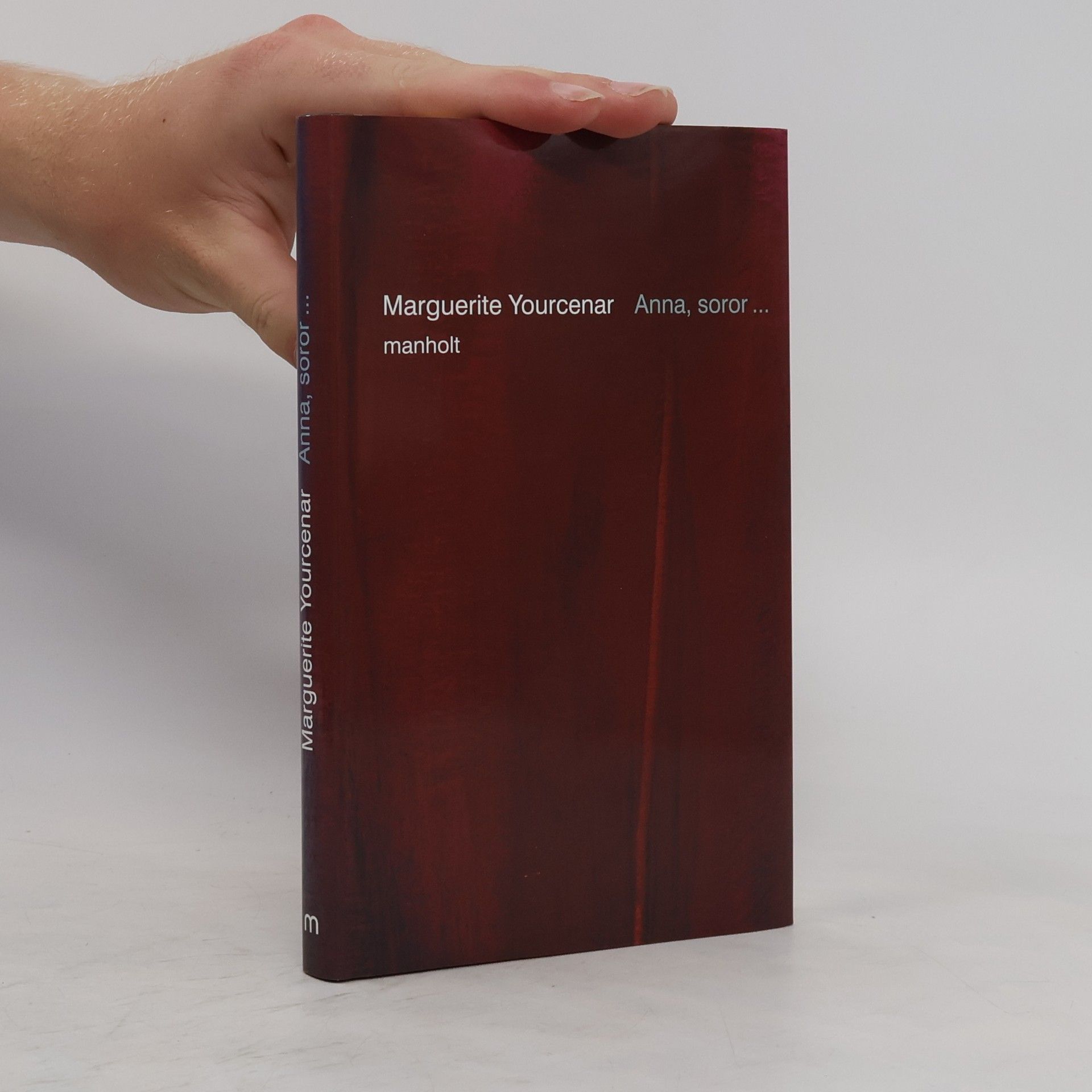 Marguerite Yourcenar Anna, soror...