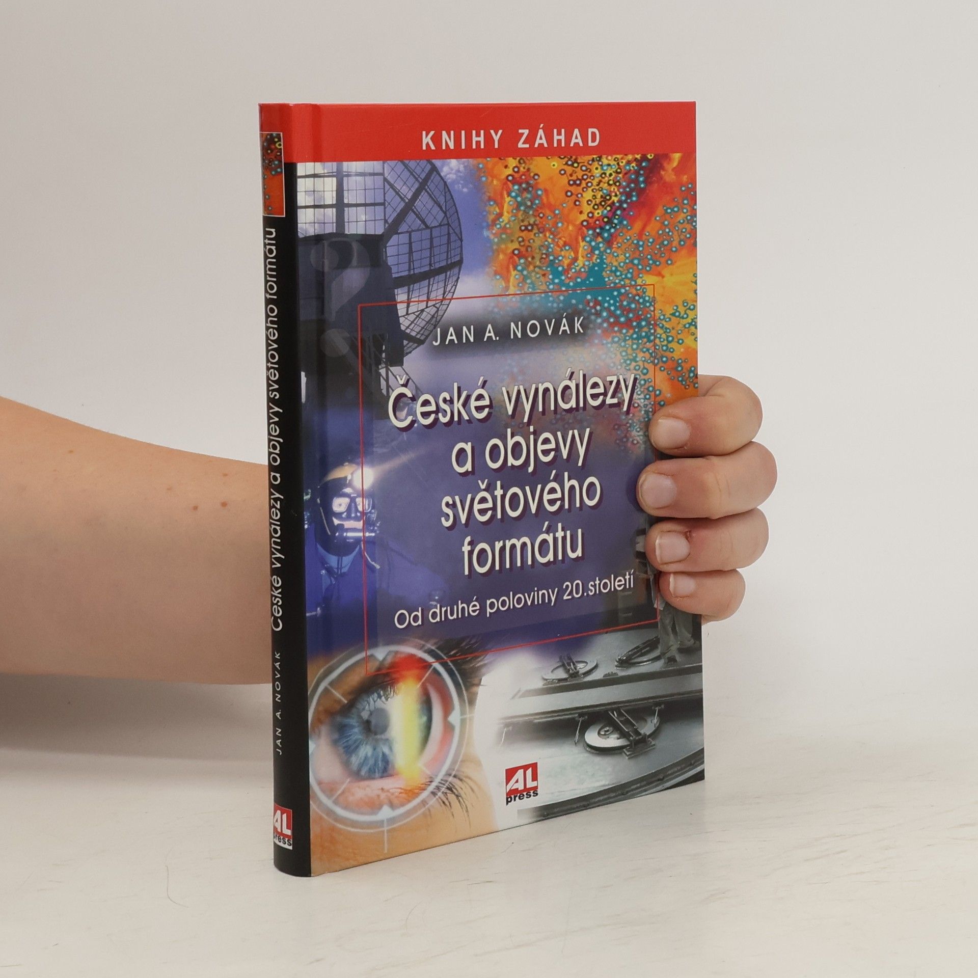 Jan A. Novák České vynálezy a objevy světového formátu: Od druhé poloviny 20. století