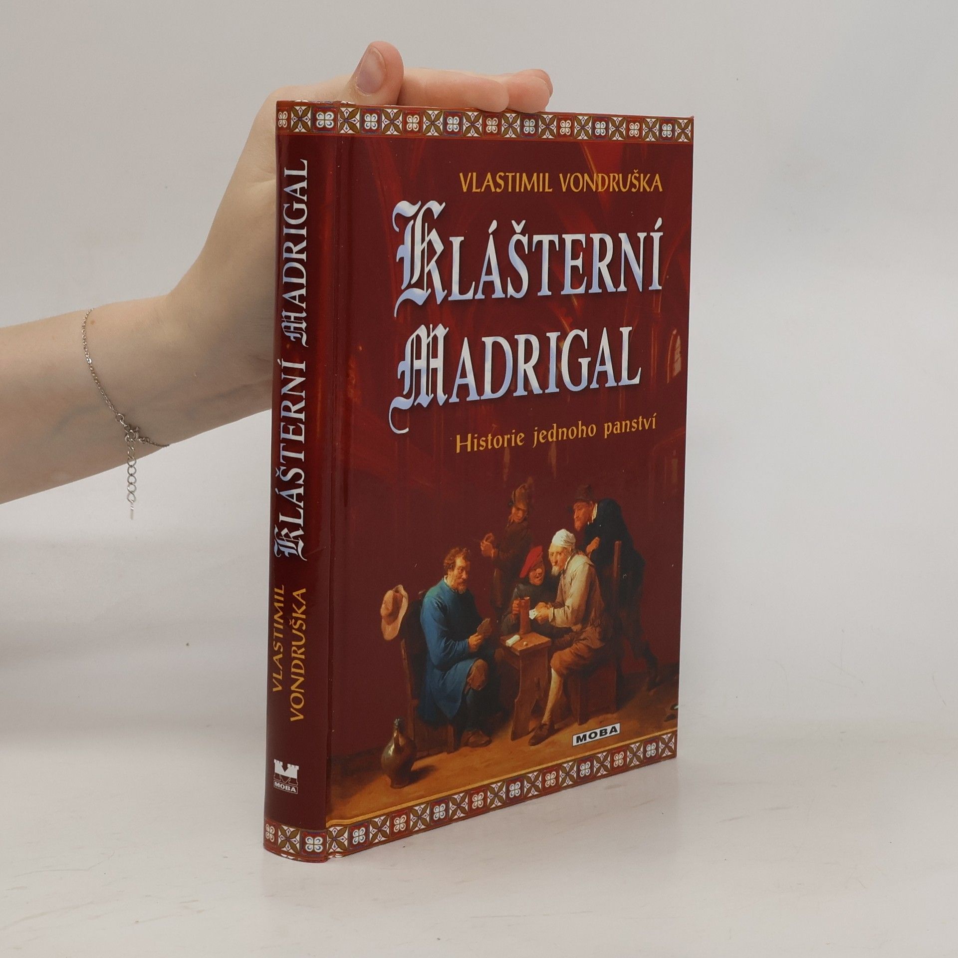 Vlastimil Vondruška Klášterní madrigal: Historie jednoho panství