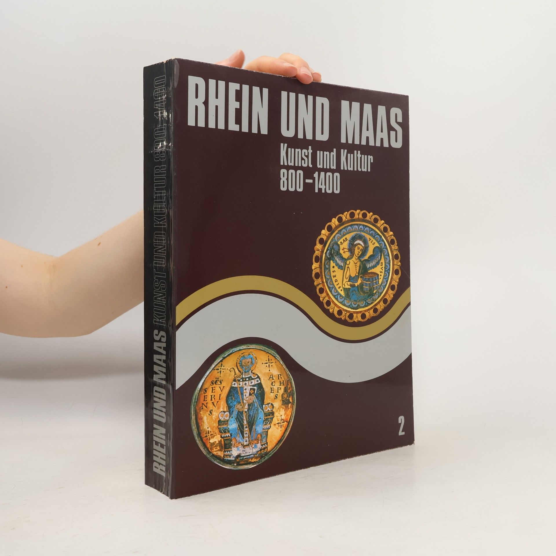 Collectif d'auteurs Rhein und Maas. Kunst und Kultur 800-1400 2