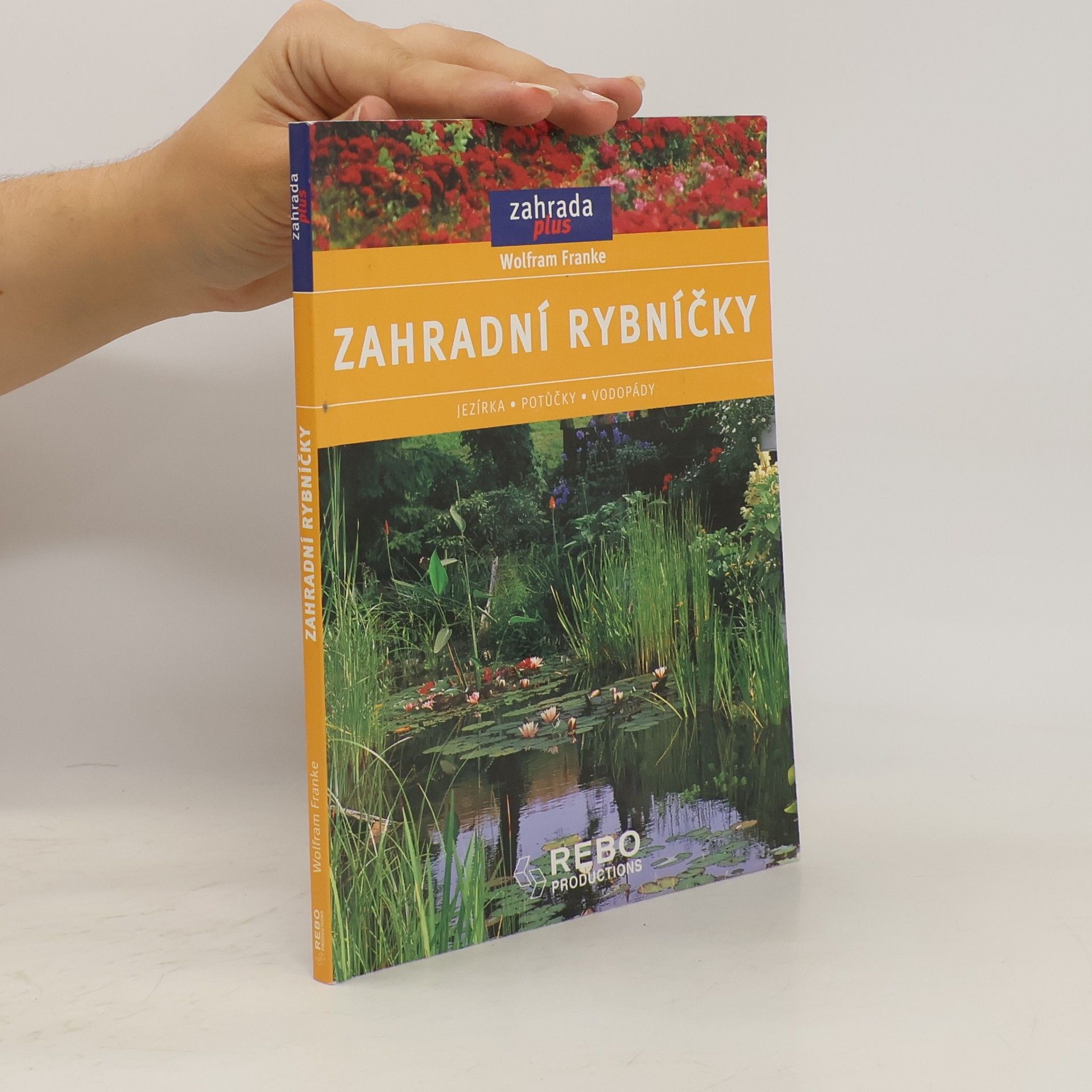 Wolfram Franke Zahradní rybníčky