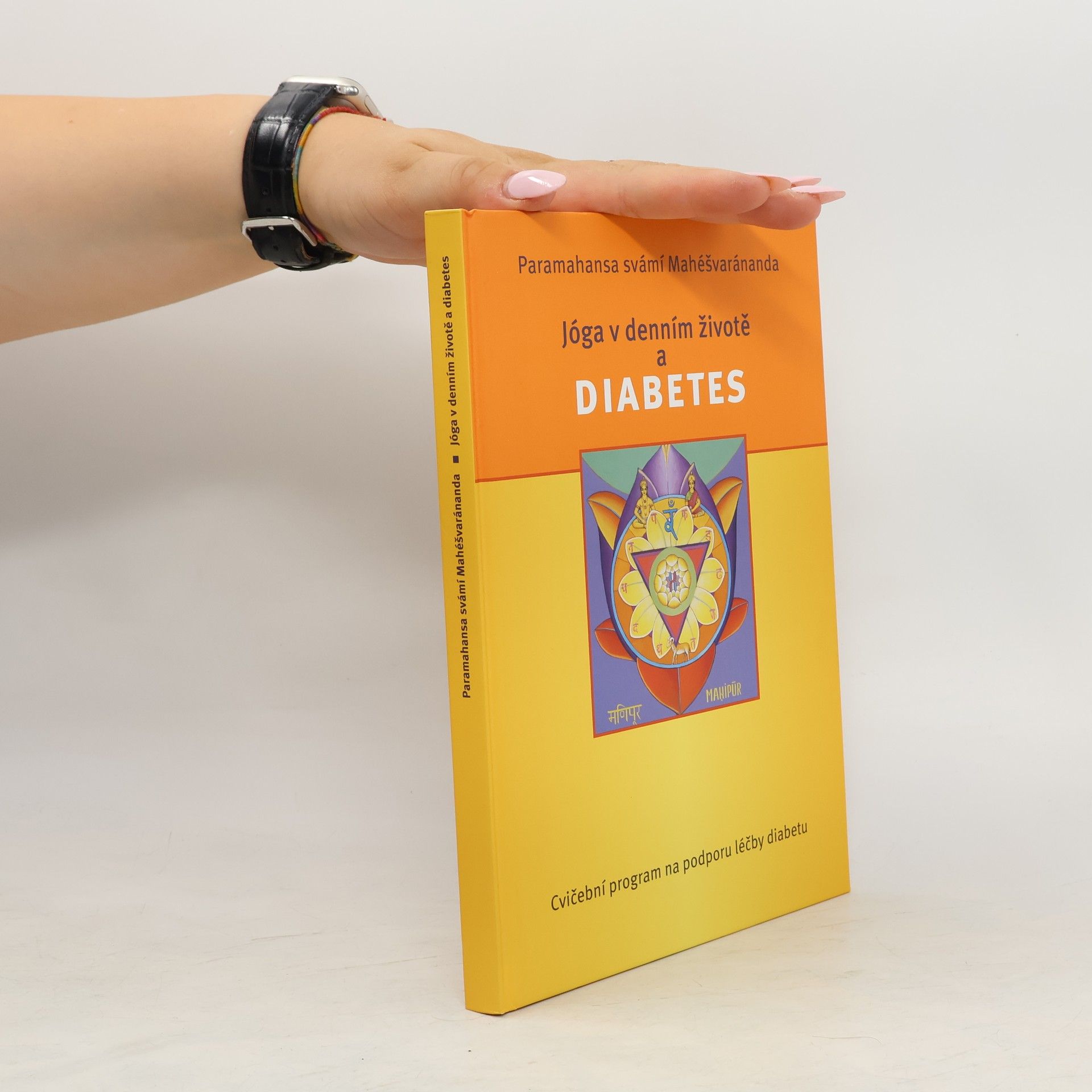 Paramhans Swami Maheshwarananda Jóga v denním životě a diabetes