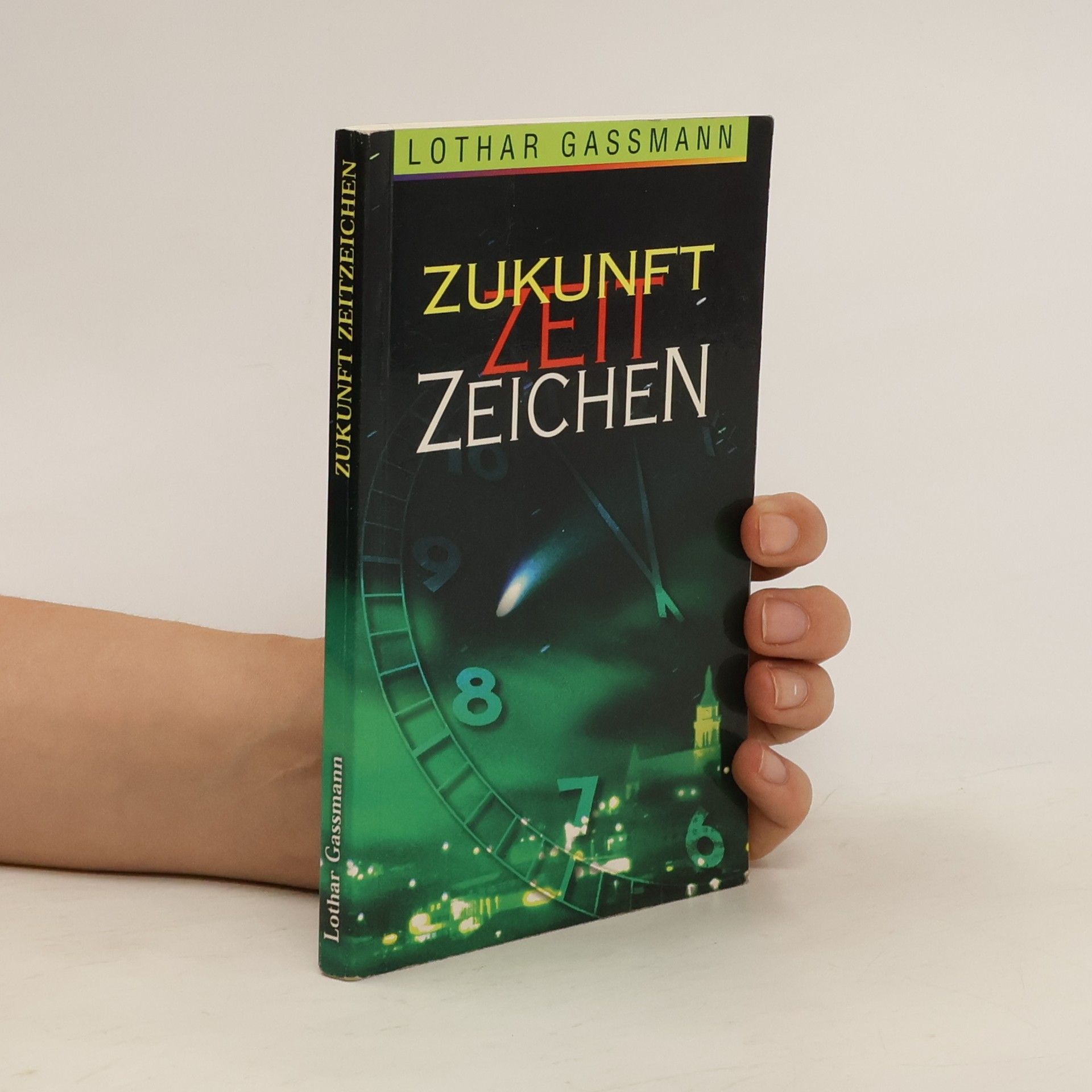 Lothar Gassmann Zukunft - Zeit - Zeichen