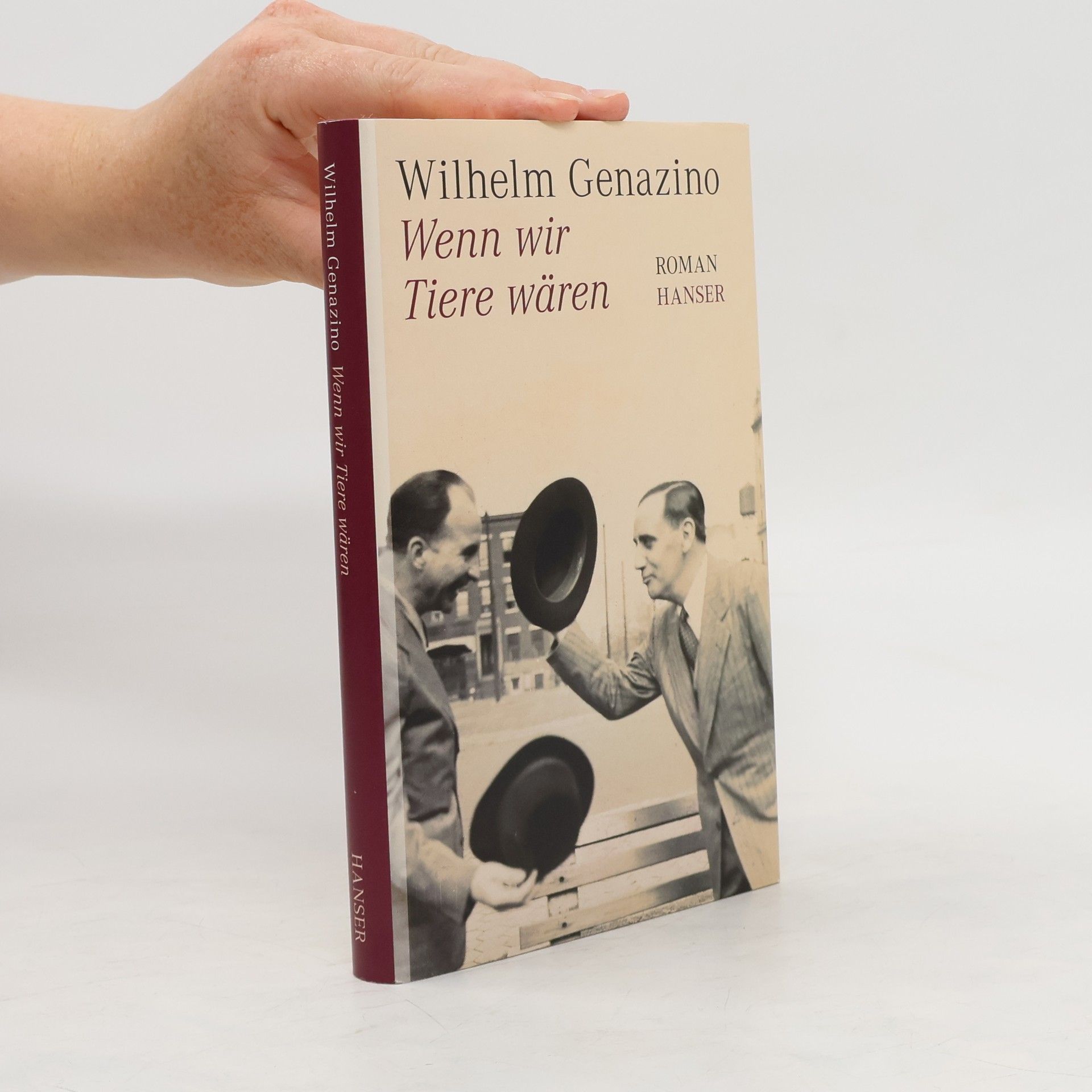 Wilhelm Genazino Wenn wir Tiere wären