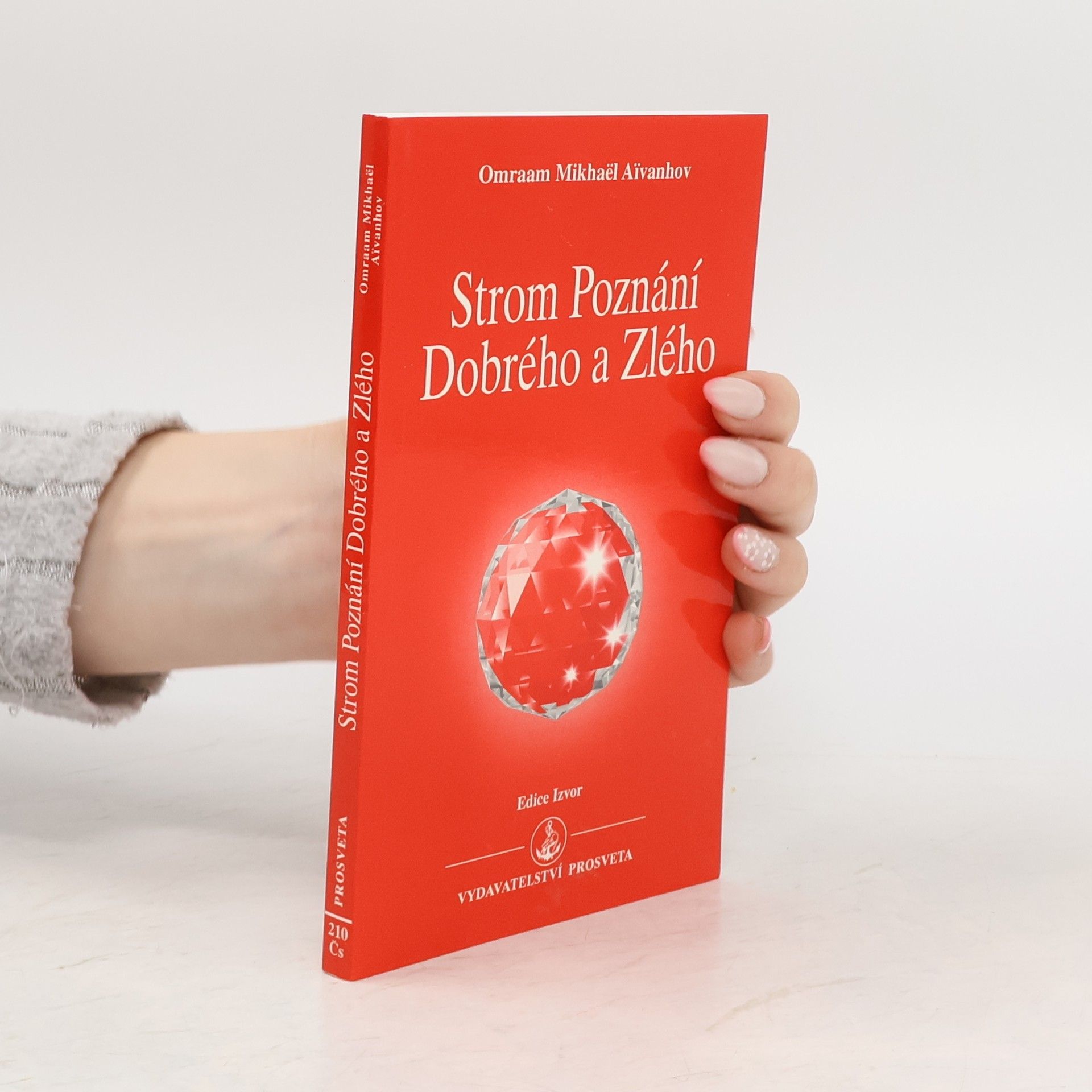 Omraam Mikhaël Aivanhov Strom poznání Dobrého a Zlého