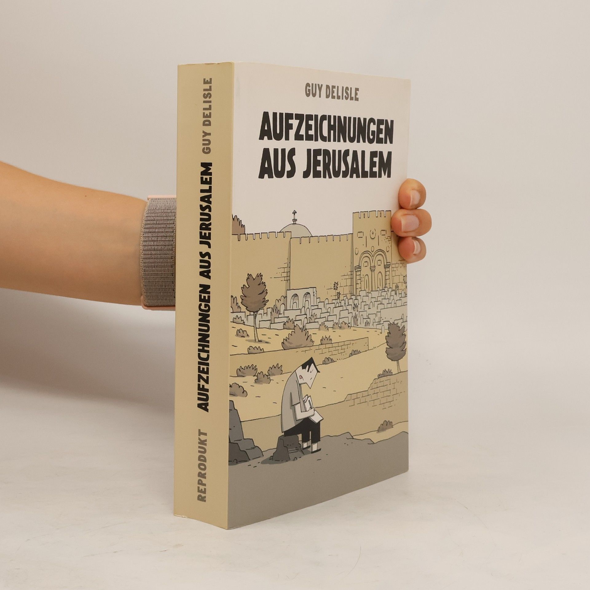 Guy Delisle Aufzeichnungen aus Jerusalem