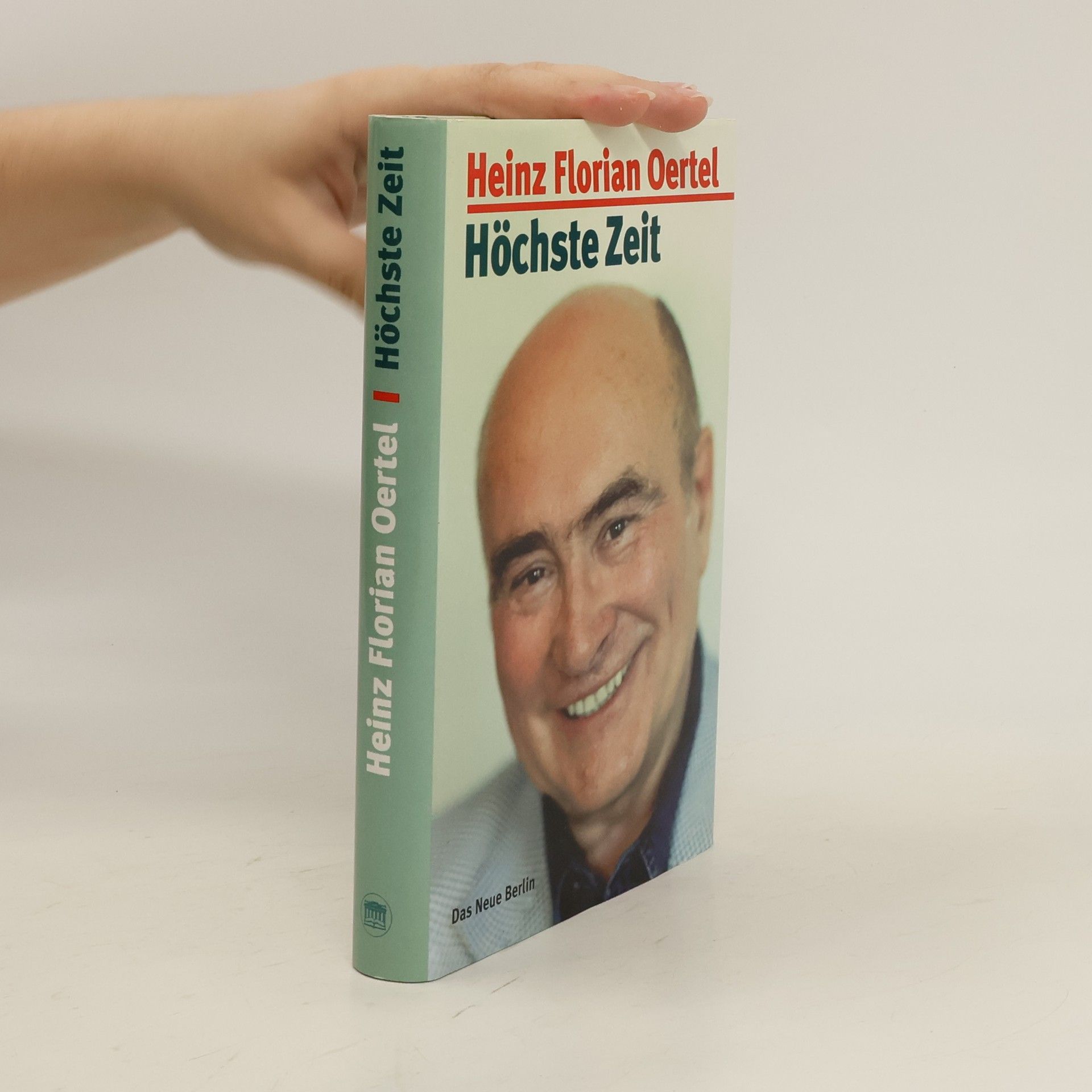 Heinz Florian Oertel Höchste Zeit