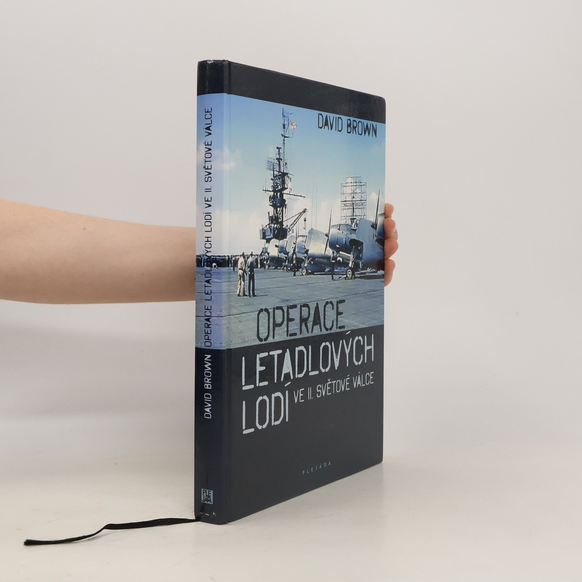 David Brown Operace letadlových lodí ve II. světové válce