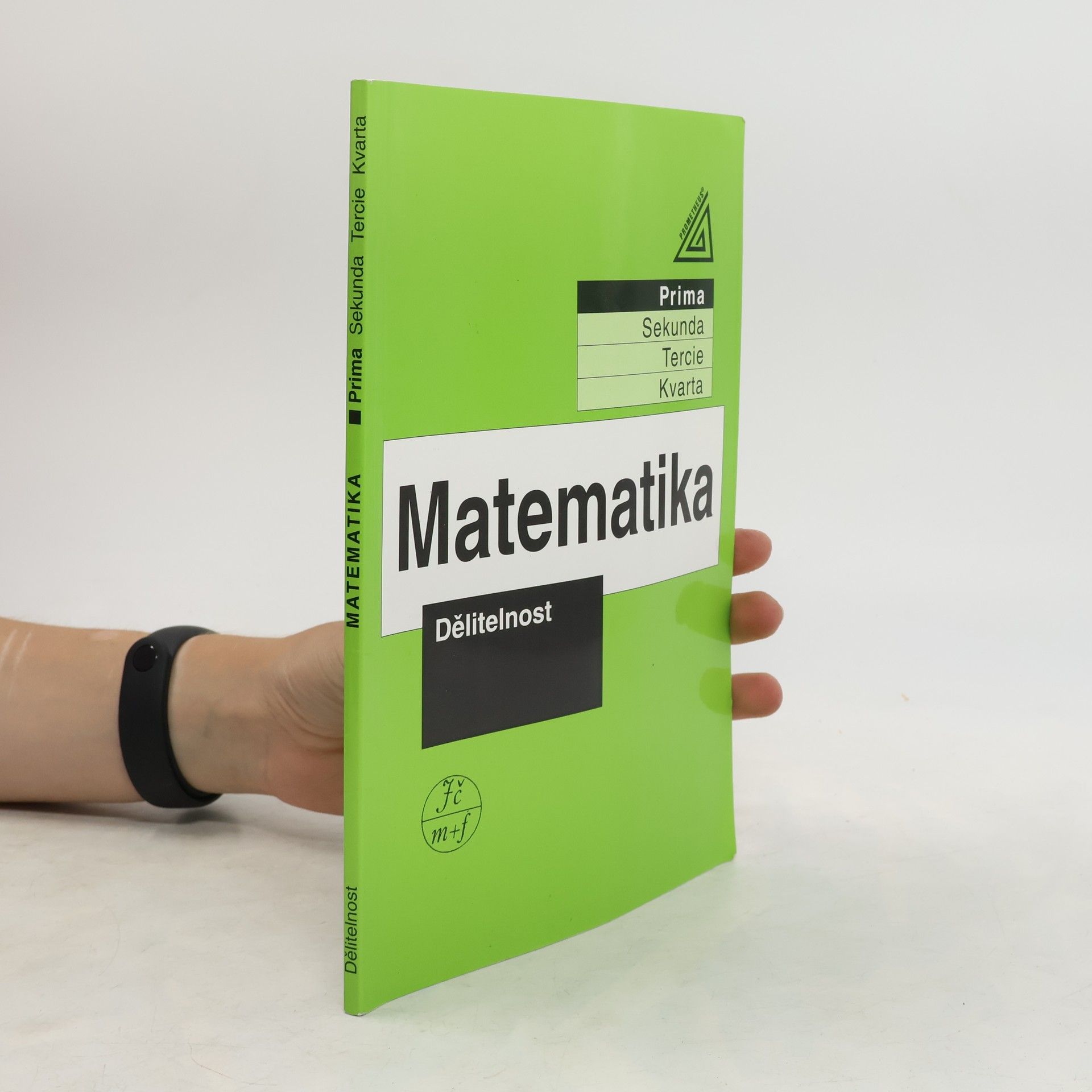 Jiří Herman Matematika. Prima. Dělitelnost