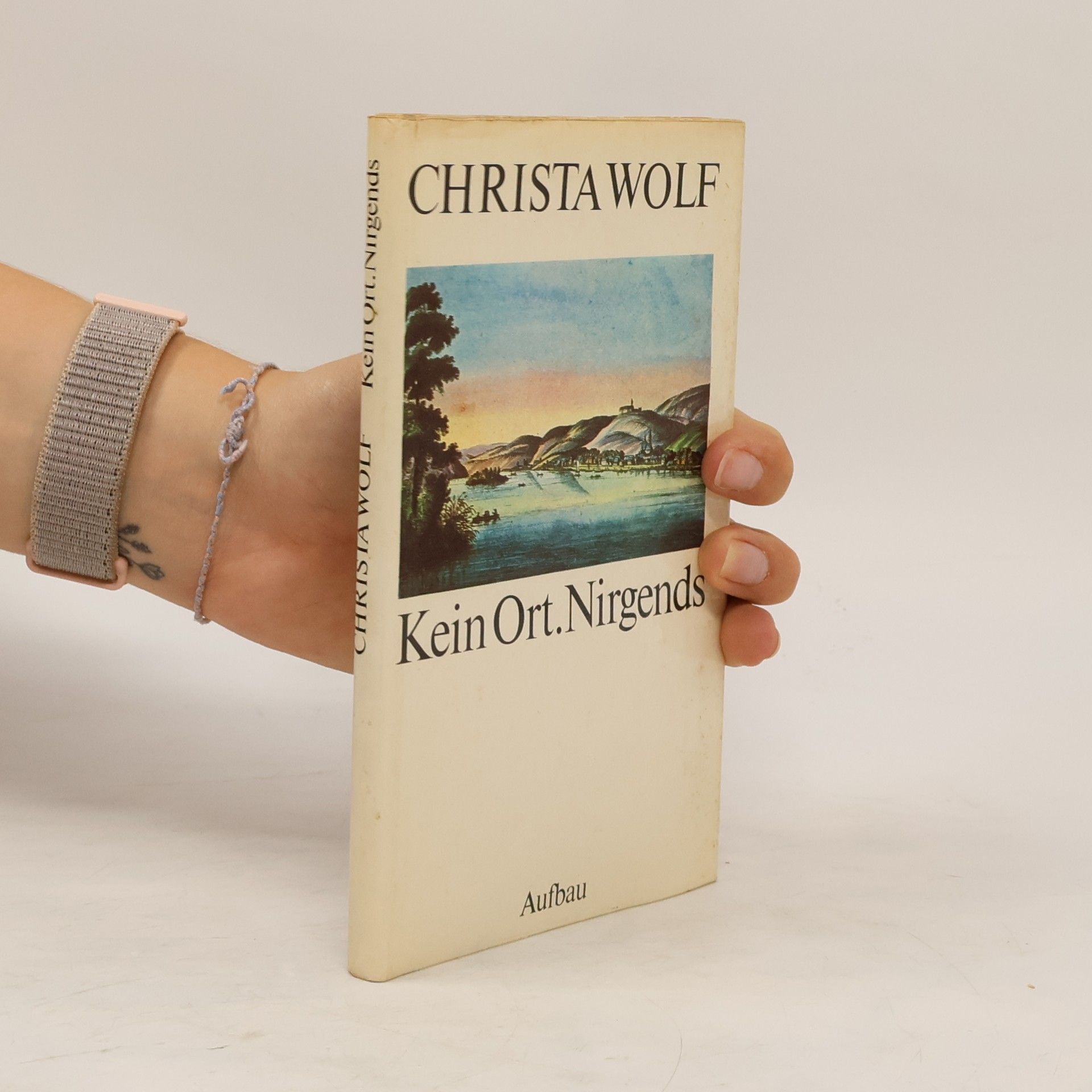 Christa Wolf Kein Ort. Nirgends