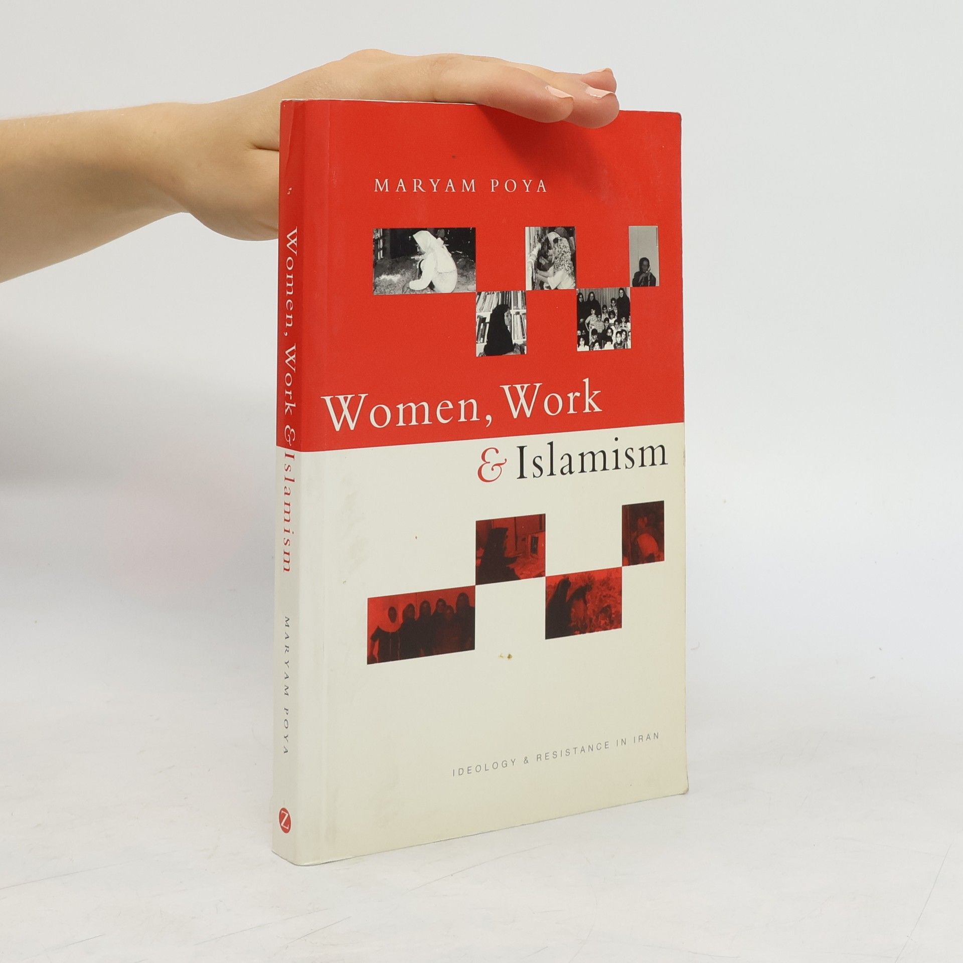 Maryam Poya Women, Work and Islamism