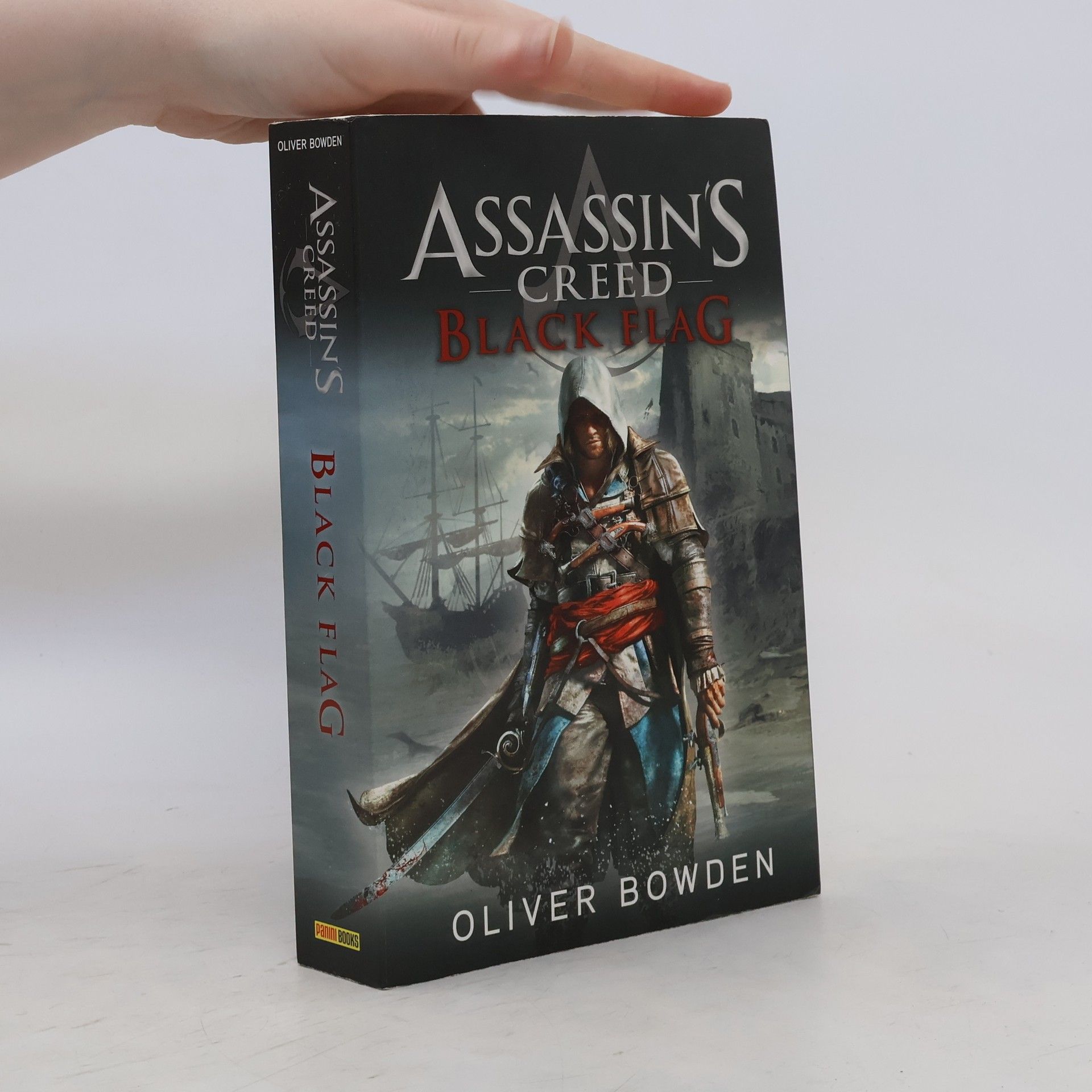 Oliver Bowden Assassin's Creed: Black Flag