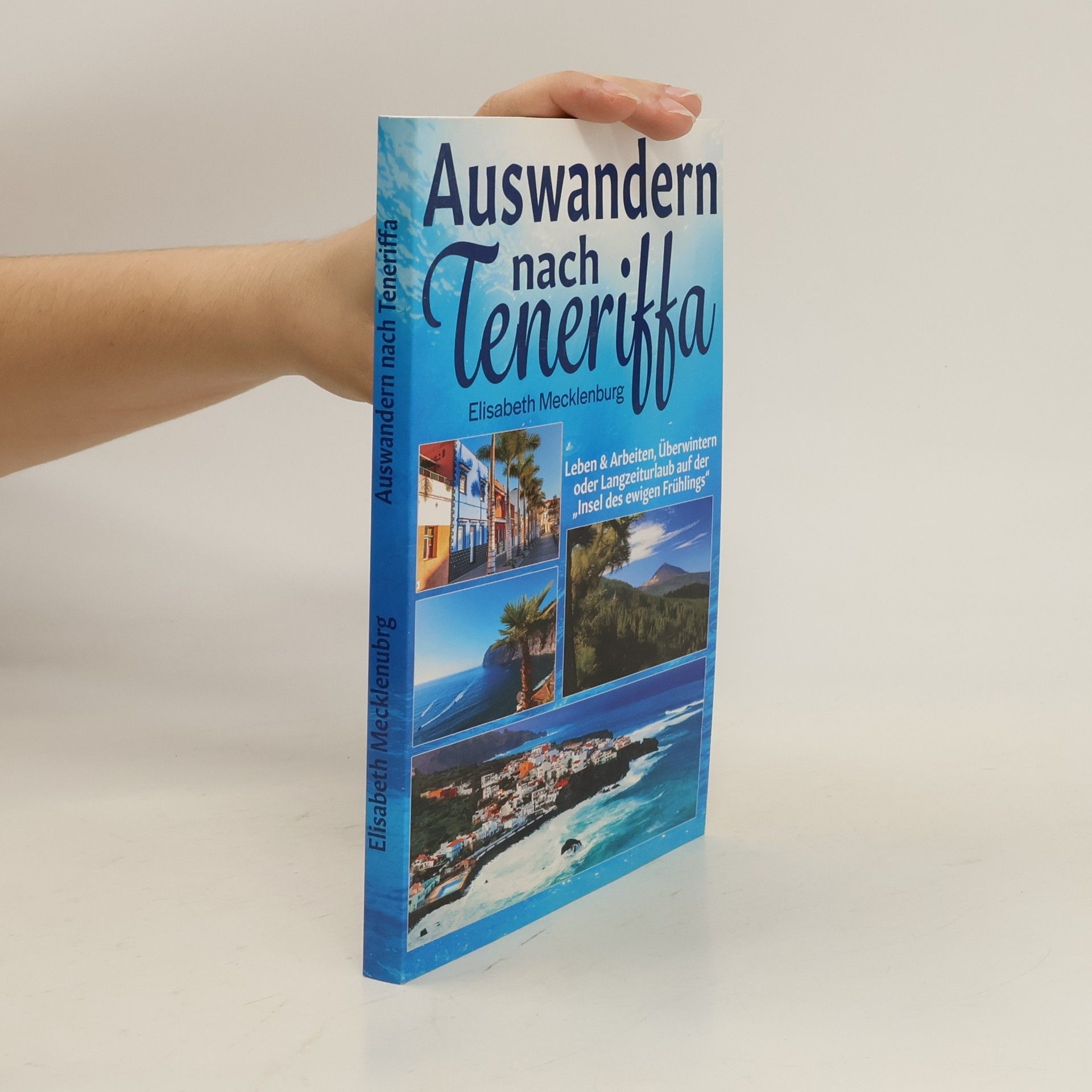 Elisabeth Mecklenburg Auswandern nach Teneriffa
