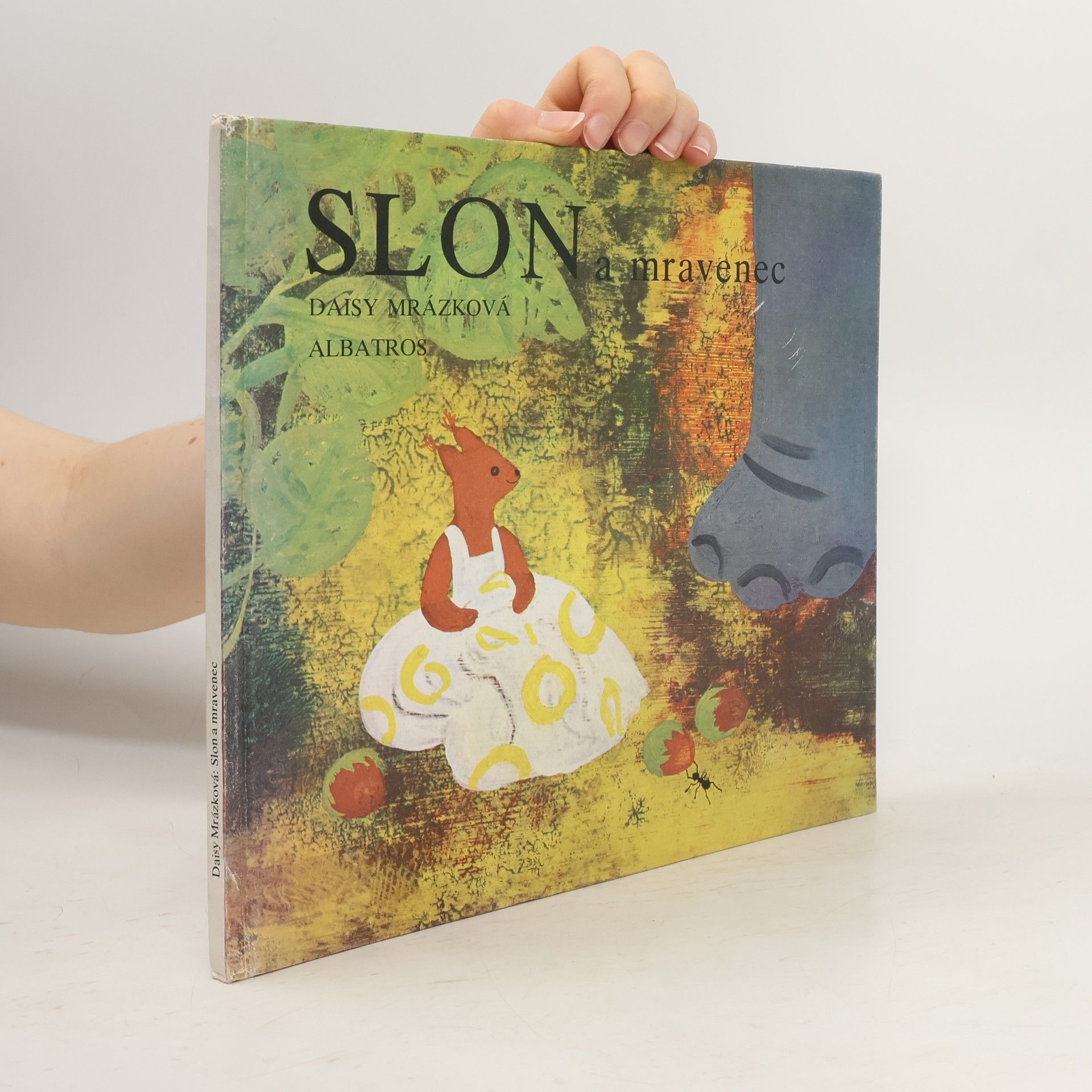 Daisy Mrázková Slon a mravenec