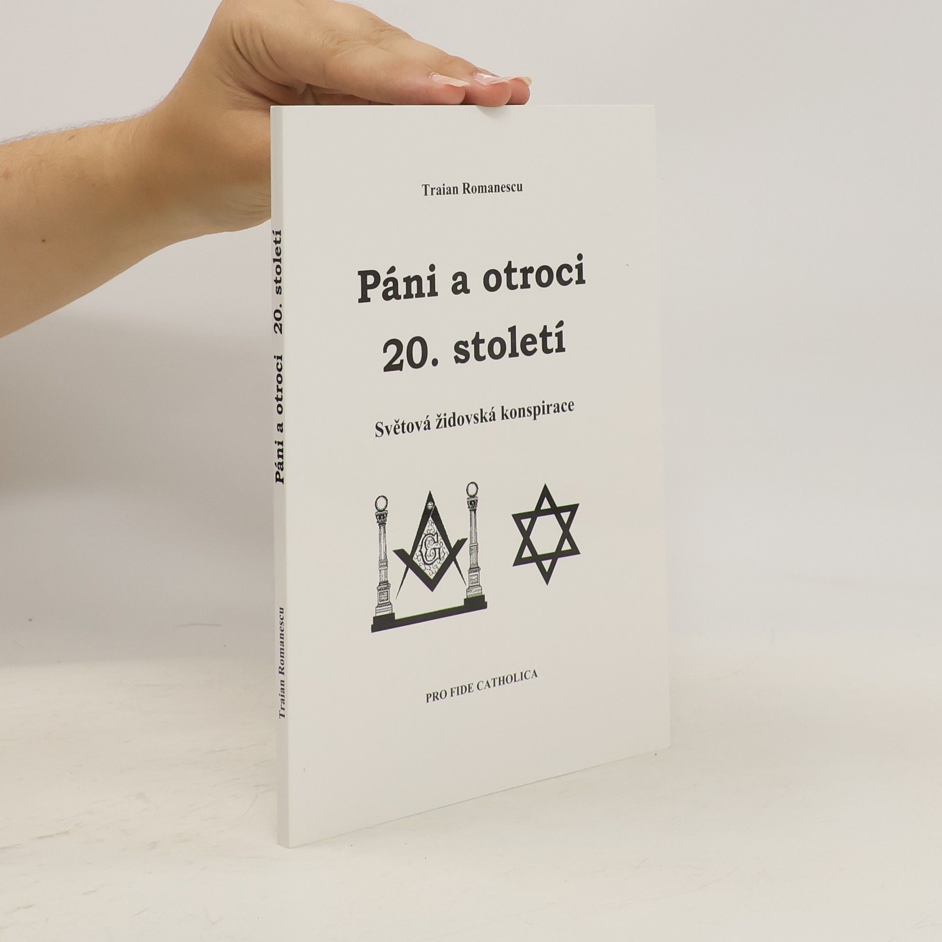 Traian Romanescu Páni a otroci 20. století - Světová židovská konspirace