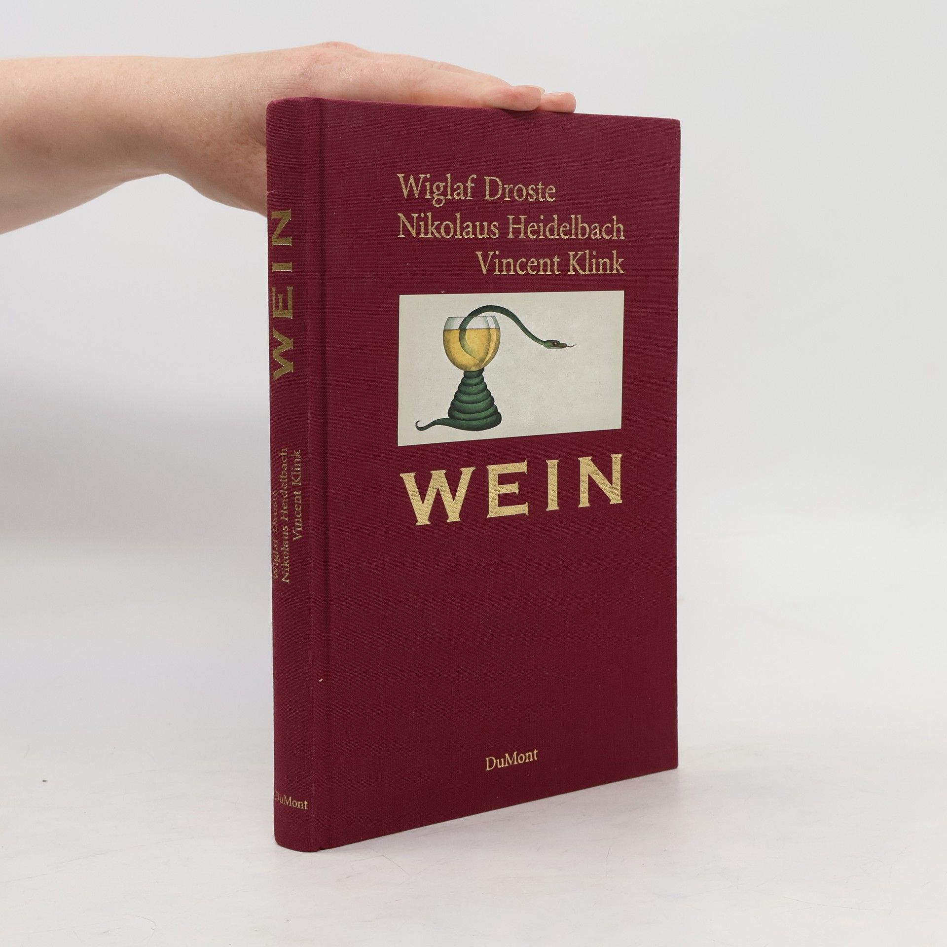 Wiglaf Droste Wein