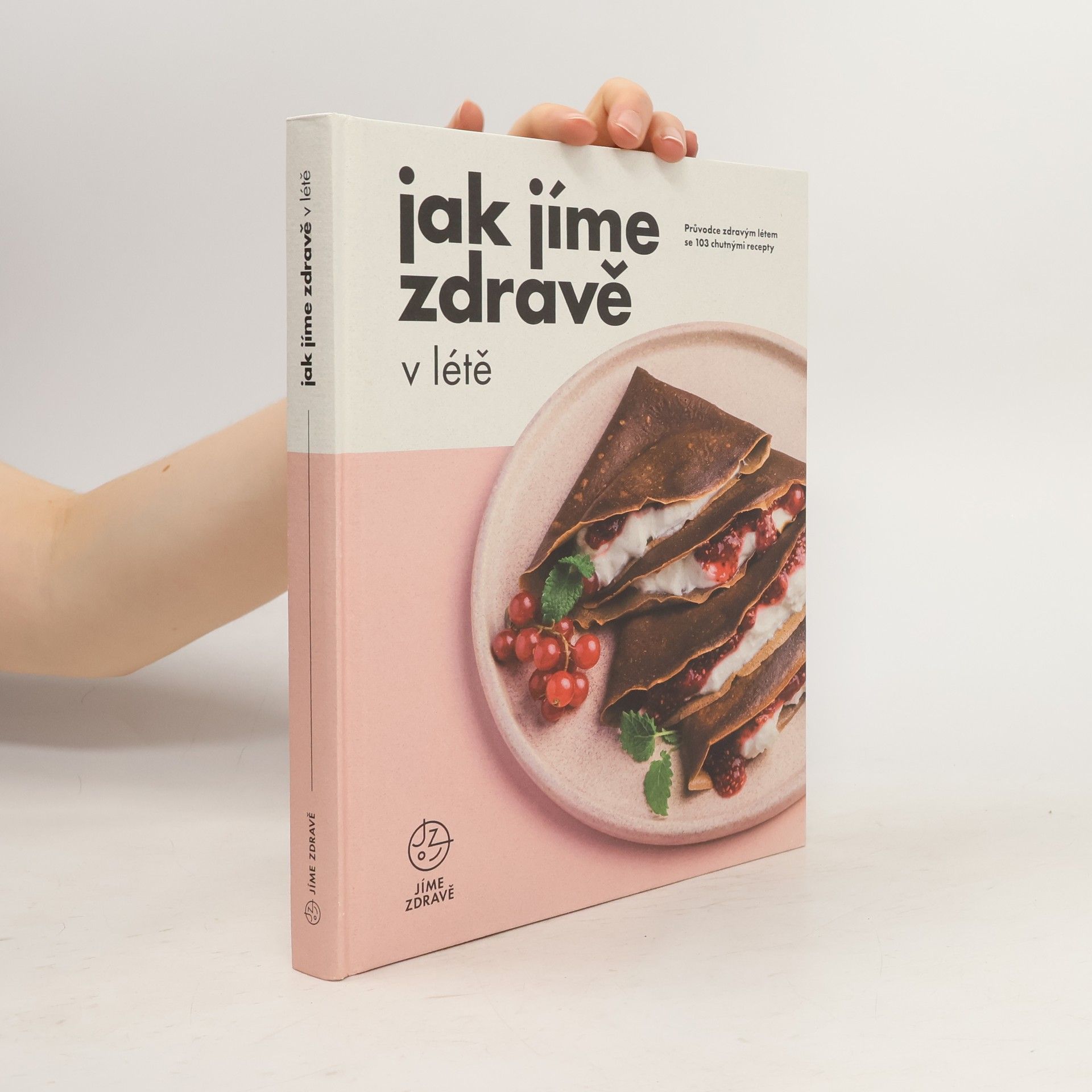 kolektiv Jak jíme zdravě v létě