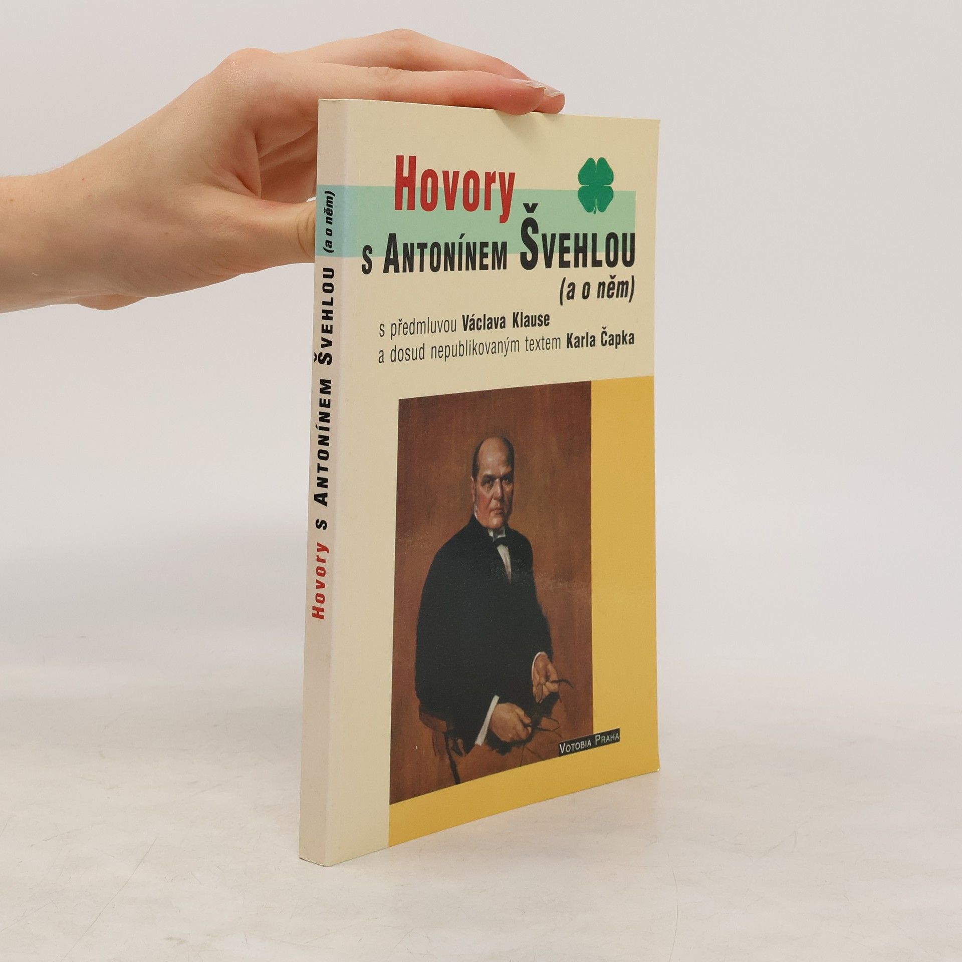 Václav Klaus Hovory s Antonínem Švehlou (a o něm)