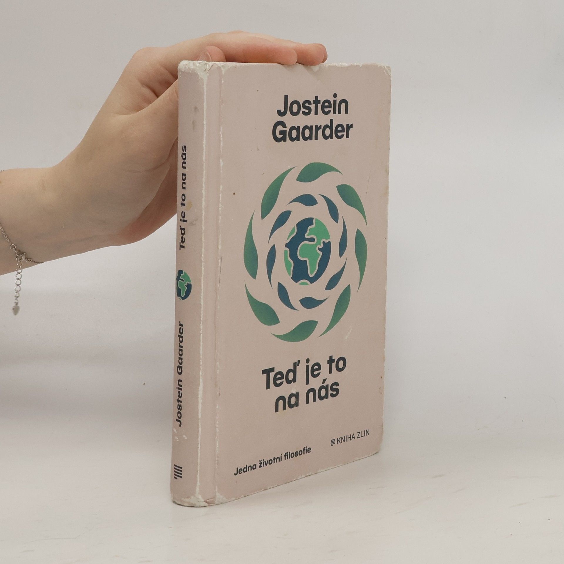 Jostein Gaarder Teď je to na nás : jedna životní filosofie