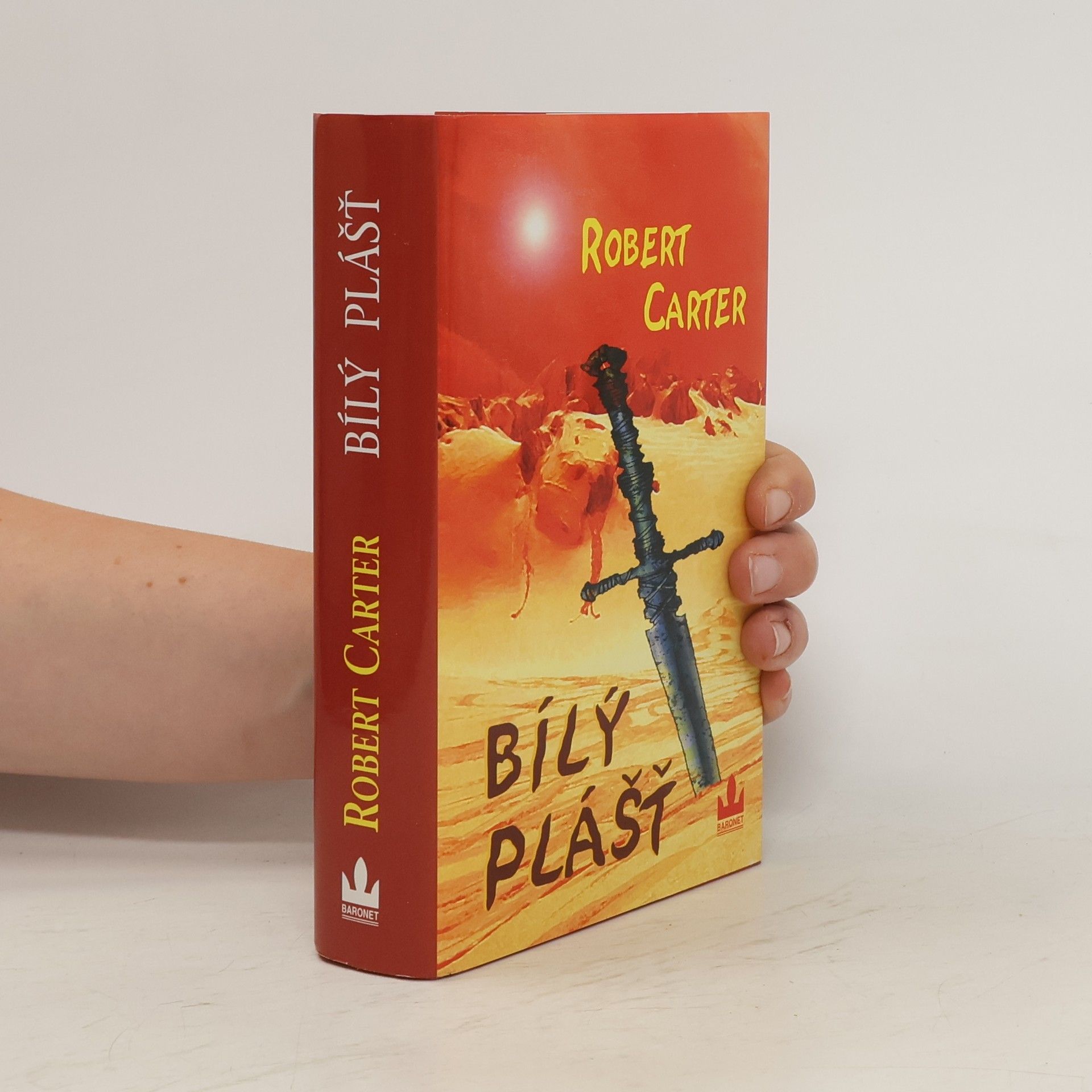Robert Carter Bílý plášť : Řeč kamenů, kniha třetí