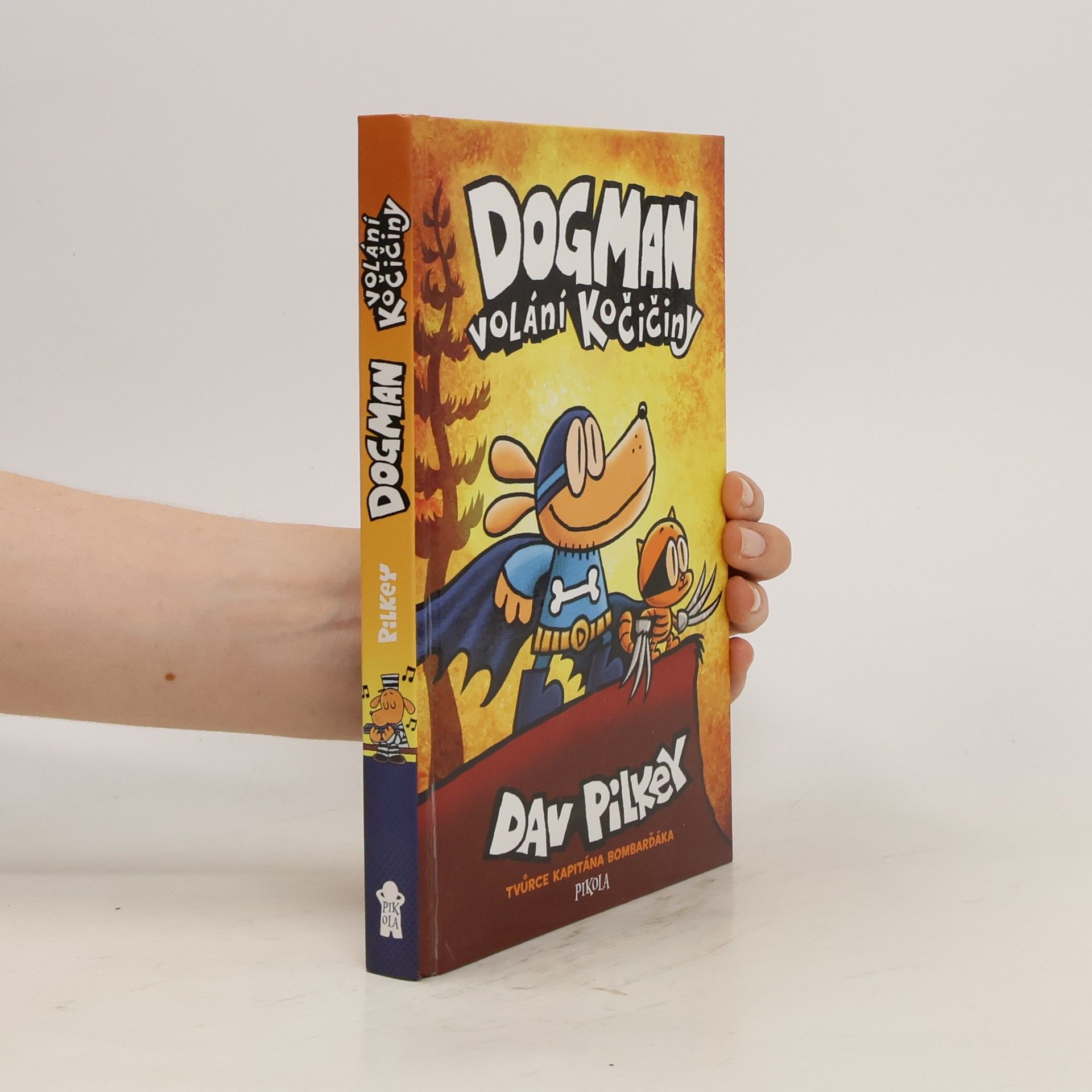 Dav Pilkey Dogman : volání kočičiny