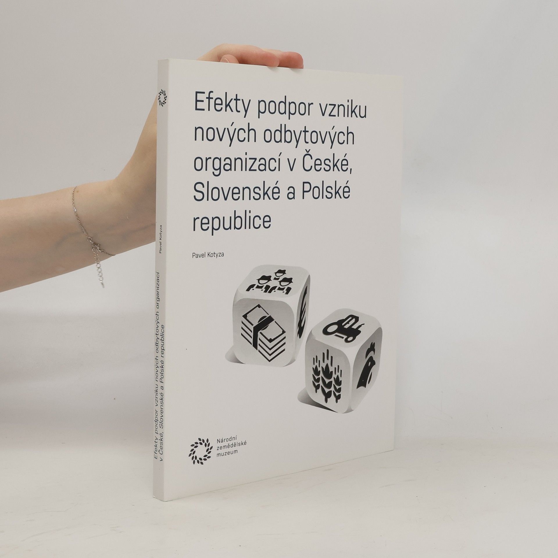 Pavel Kotyza Efekty podpor vzniku nových odbytových organizací v České, Slovenské a Polské republice
