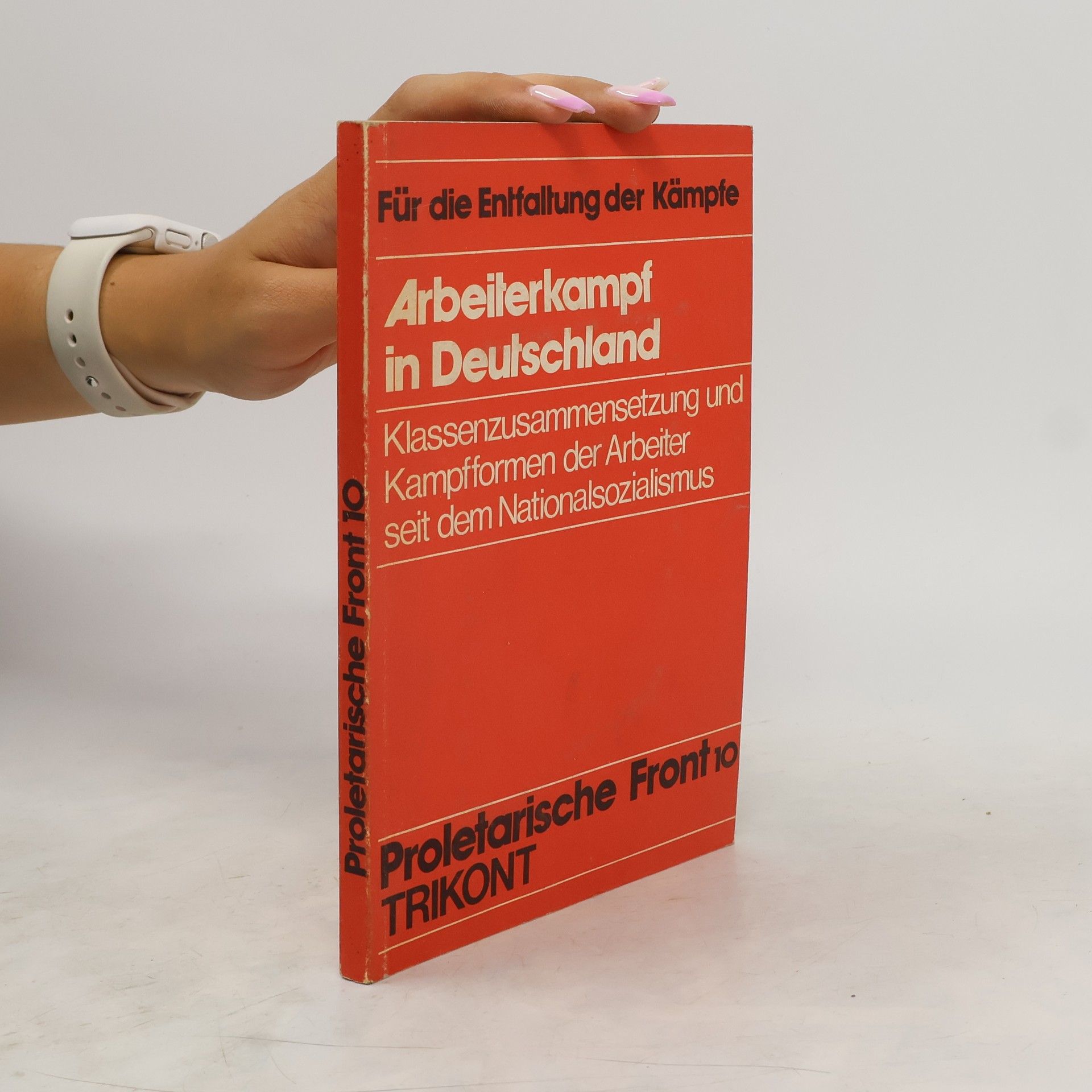 Eberhard Jungfer Arbeiterkampf in Deutschland