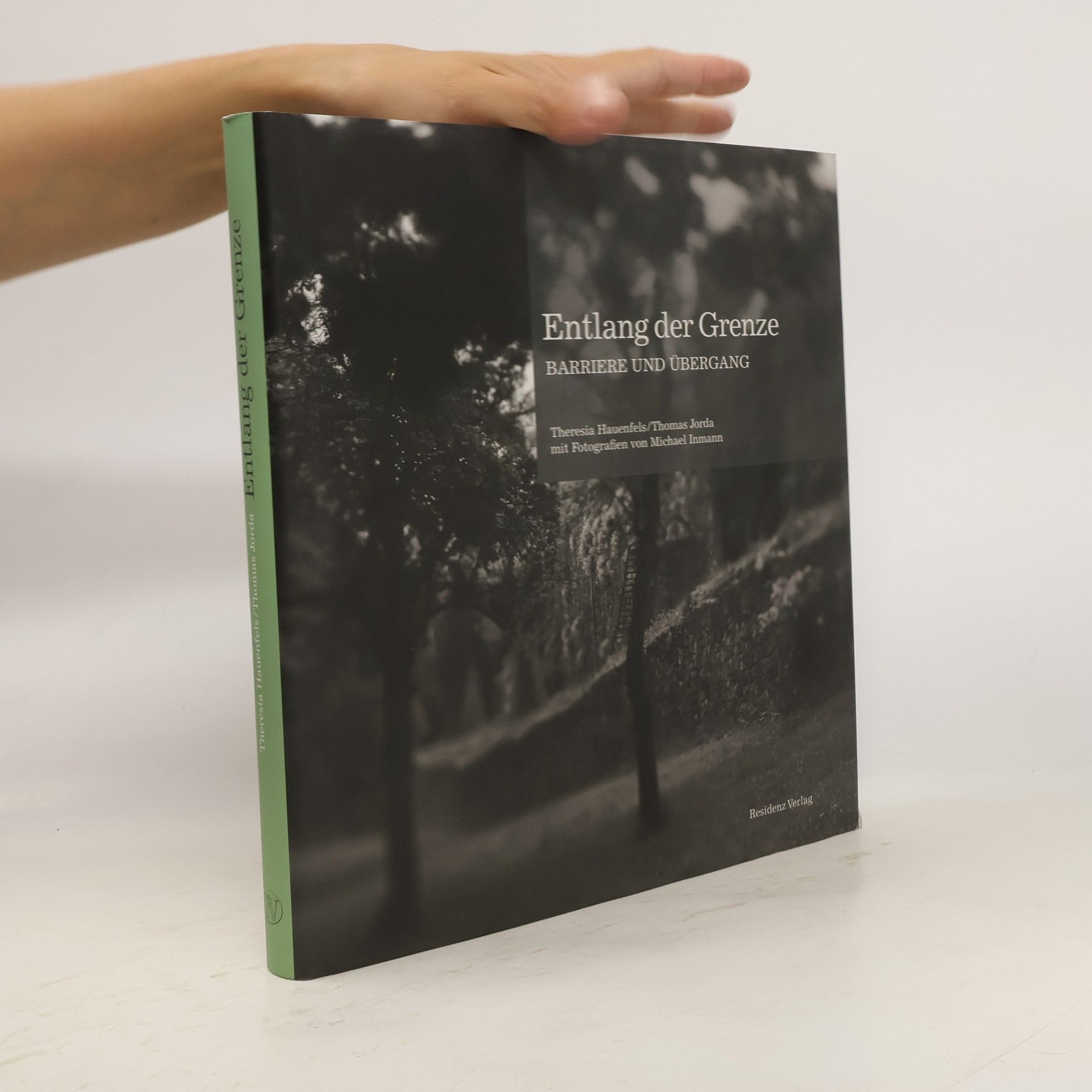Theresia Hauenfels Entlang der Grenze