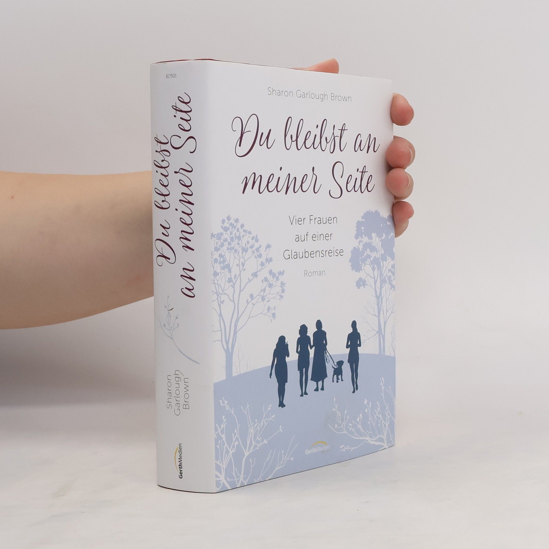 Sharon Garlough Brown Du bleibst an meiner Seite