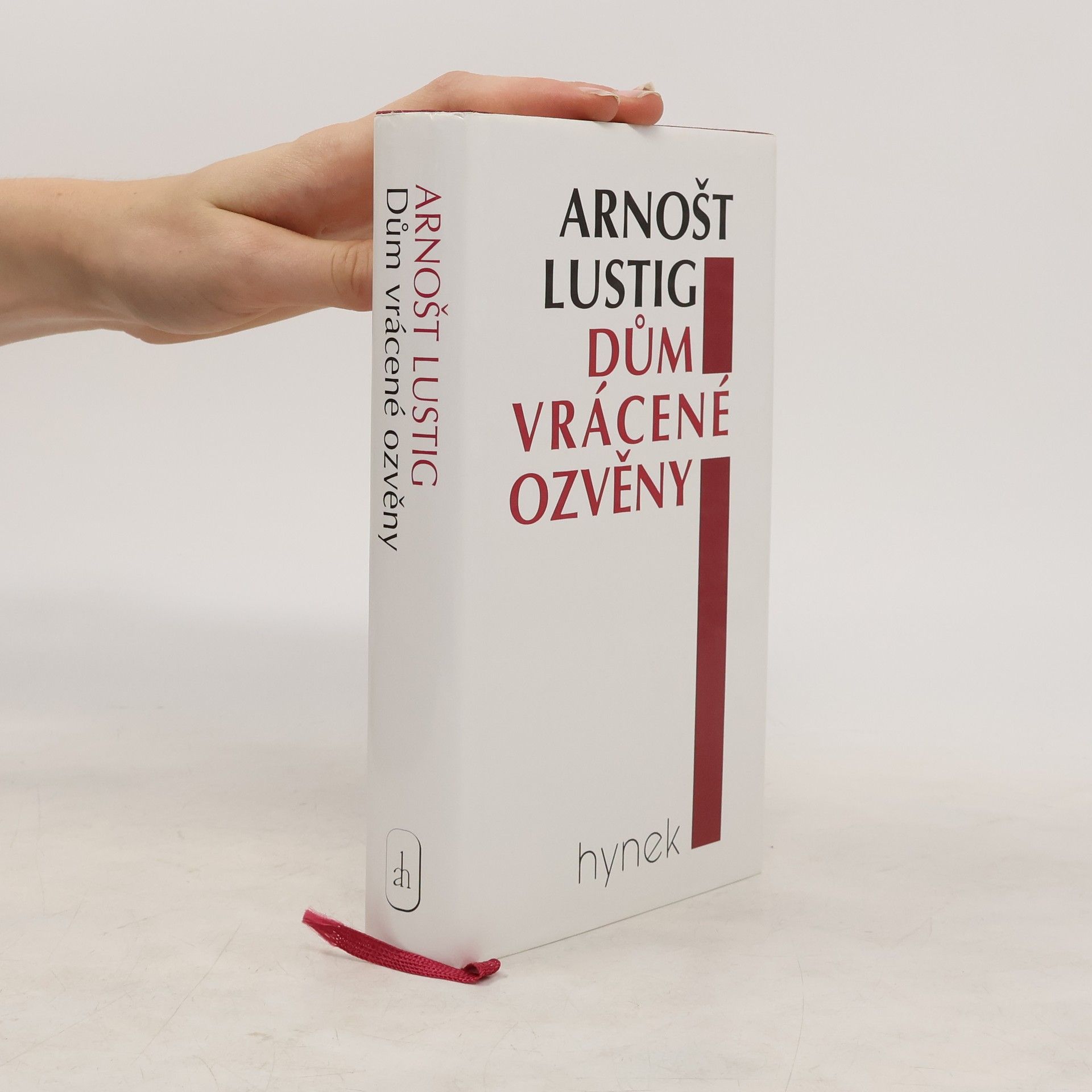 Arnošt Lustig Dům vrácené ozvěny