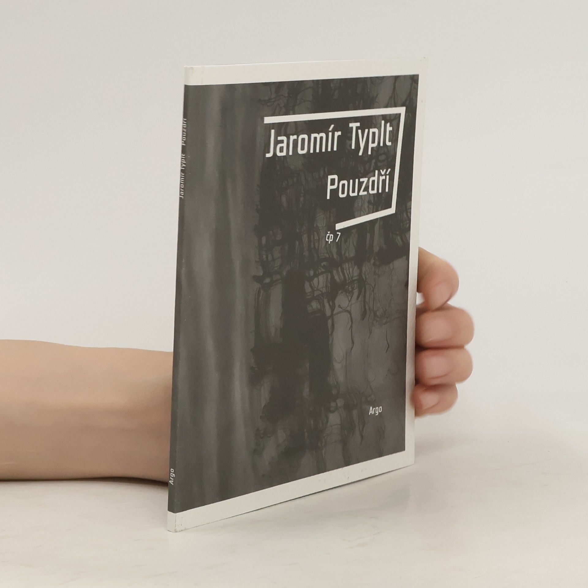 Jaromír Typlt Pouzdří