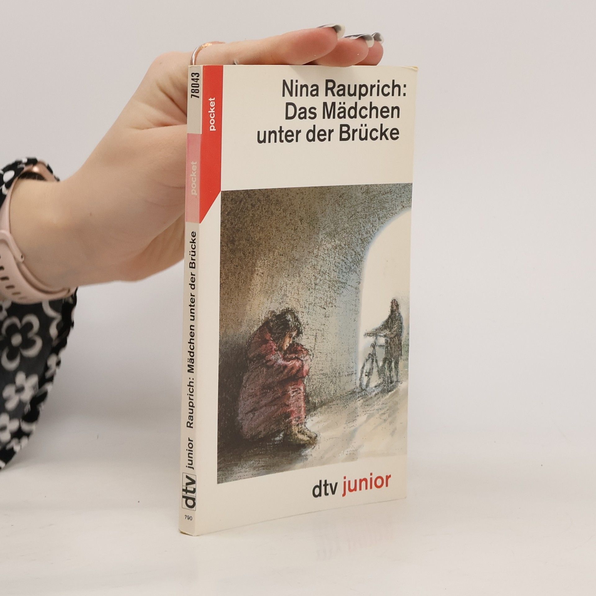 Nina Rauprich Das Mädchen unter der Brücke