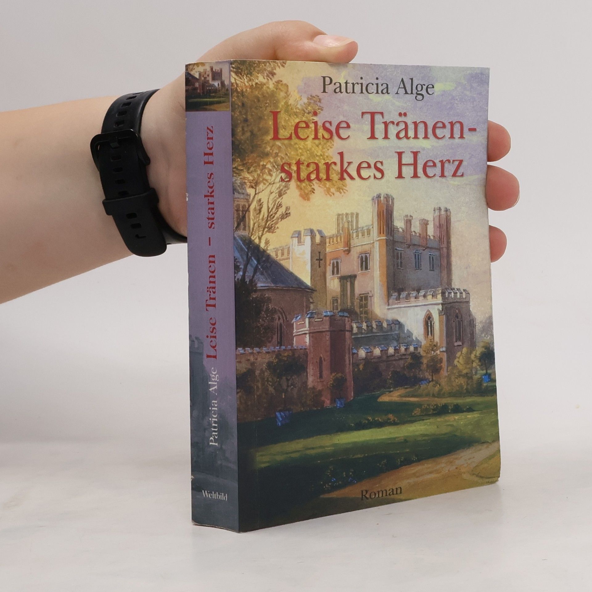 Patricia Alge Leise Tränen, starkes Herz