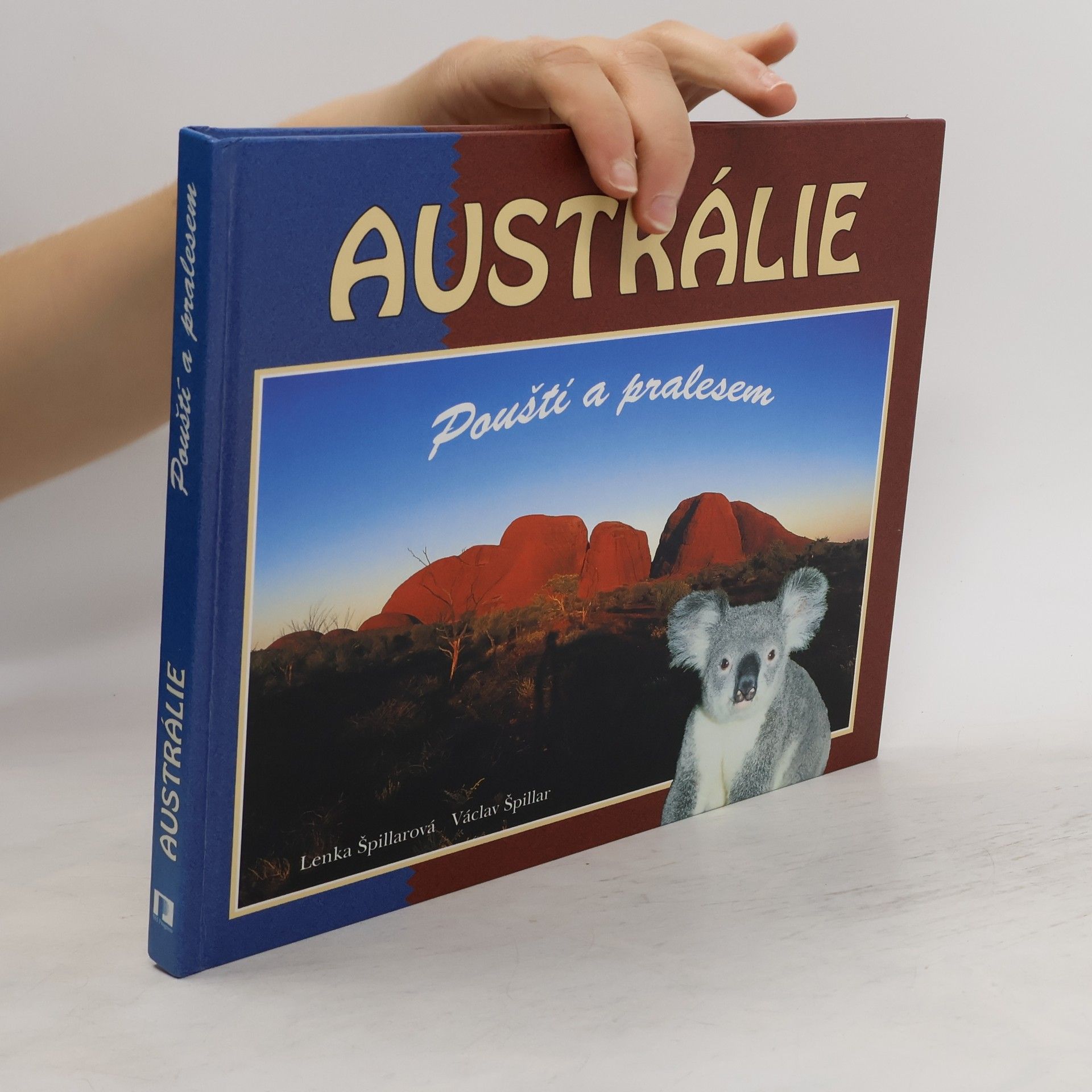 Lenka Špillarová Austrálie. Pouští a pralesem