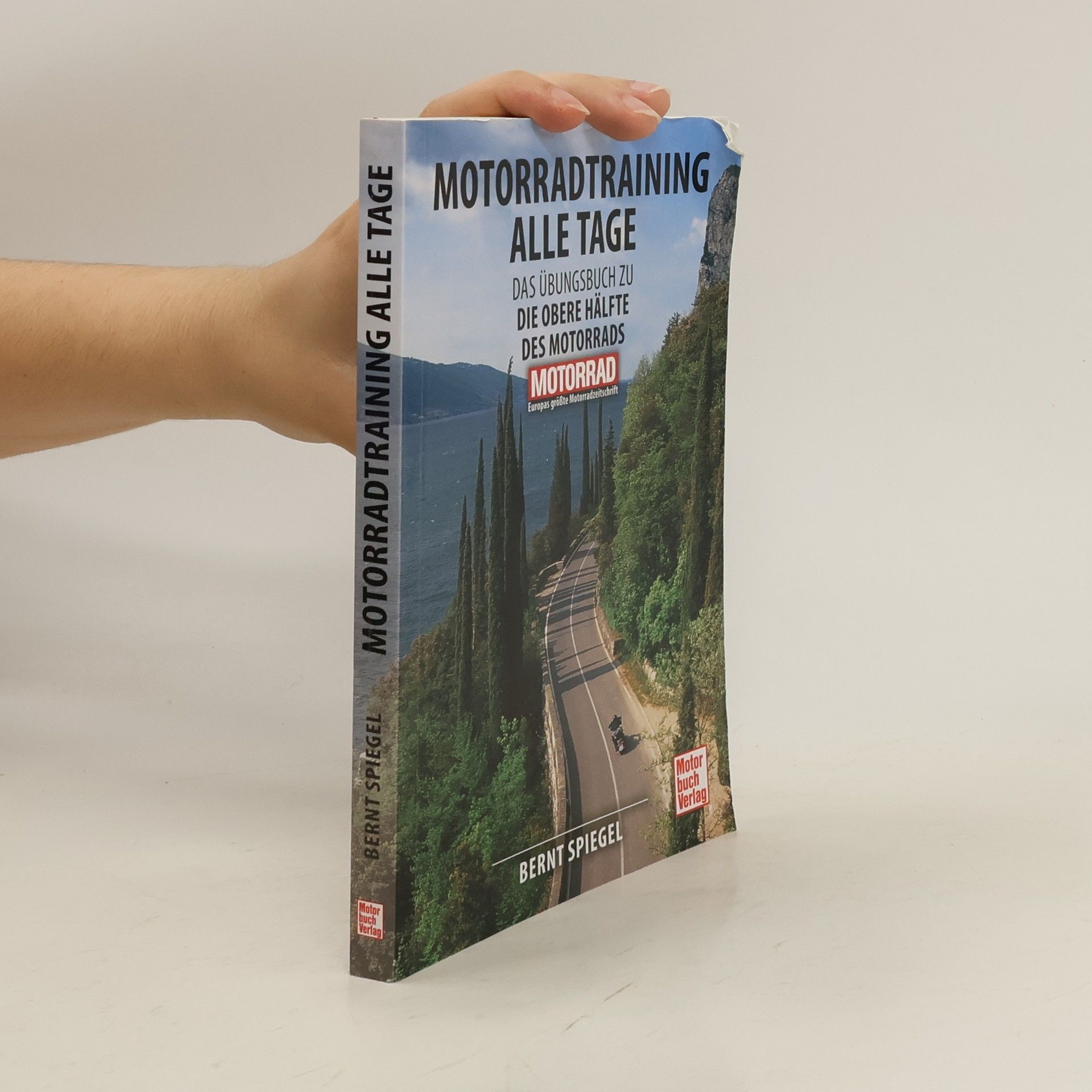 Bernt Spiegel Motorradtraining alle Tage