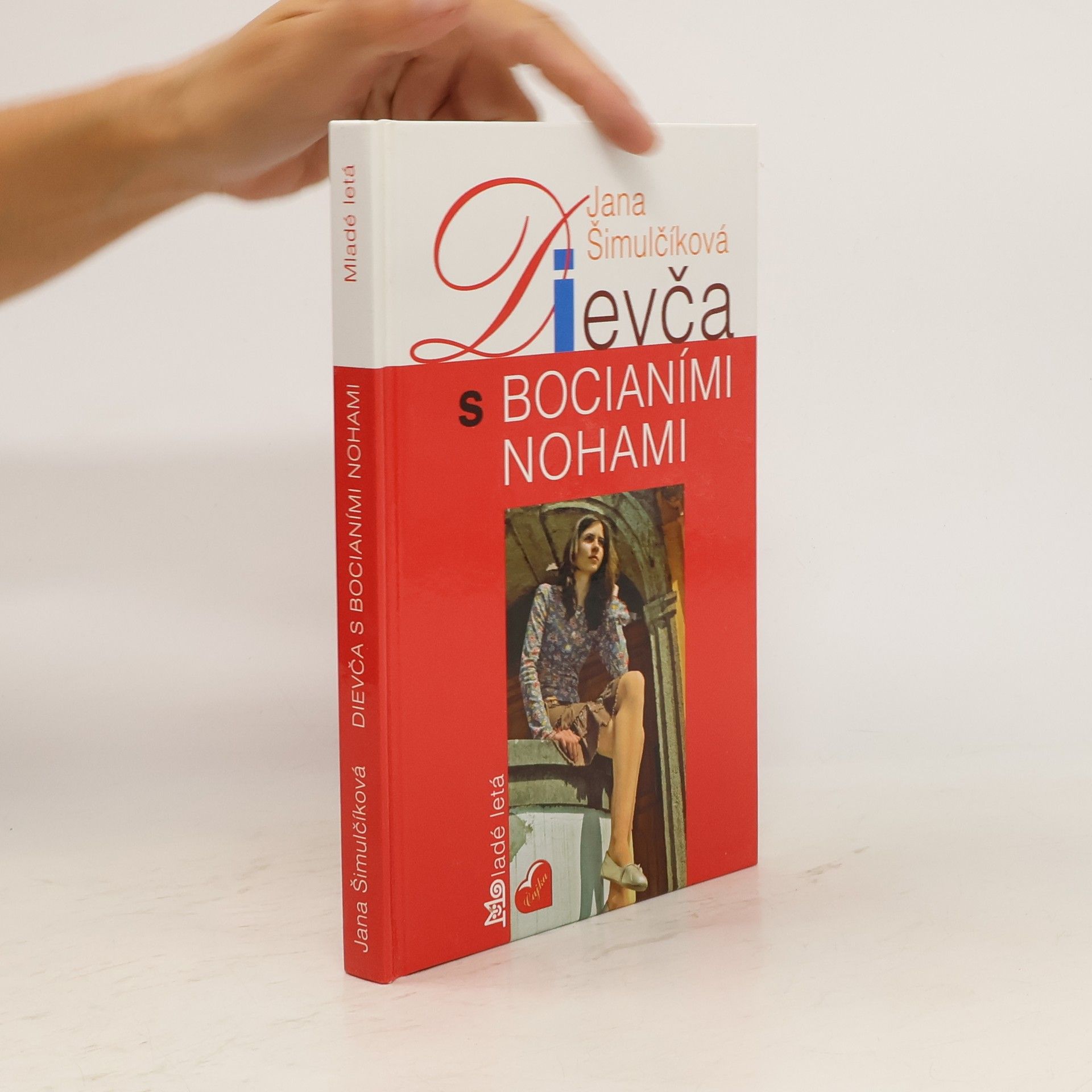 Šimulčíková Jana Dievča s bocianími nohami